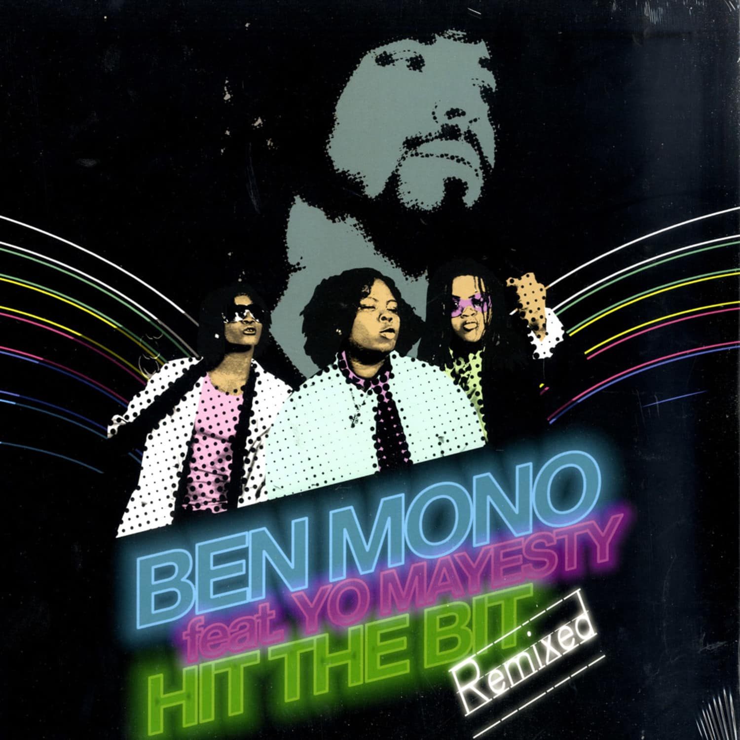 Ben Mono - HIT THE BIT REMIXES