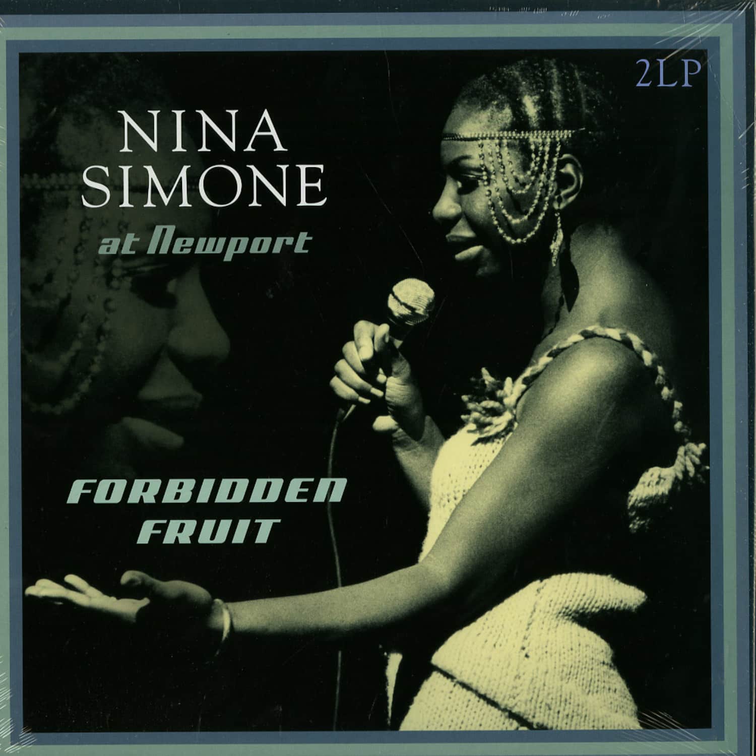 Nina Simone - AT NEWPORT / FORBIDDEN FRUIT 