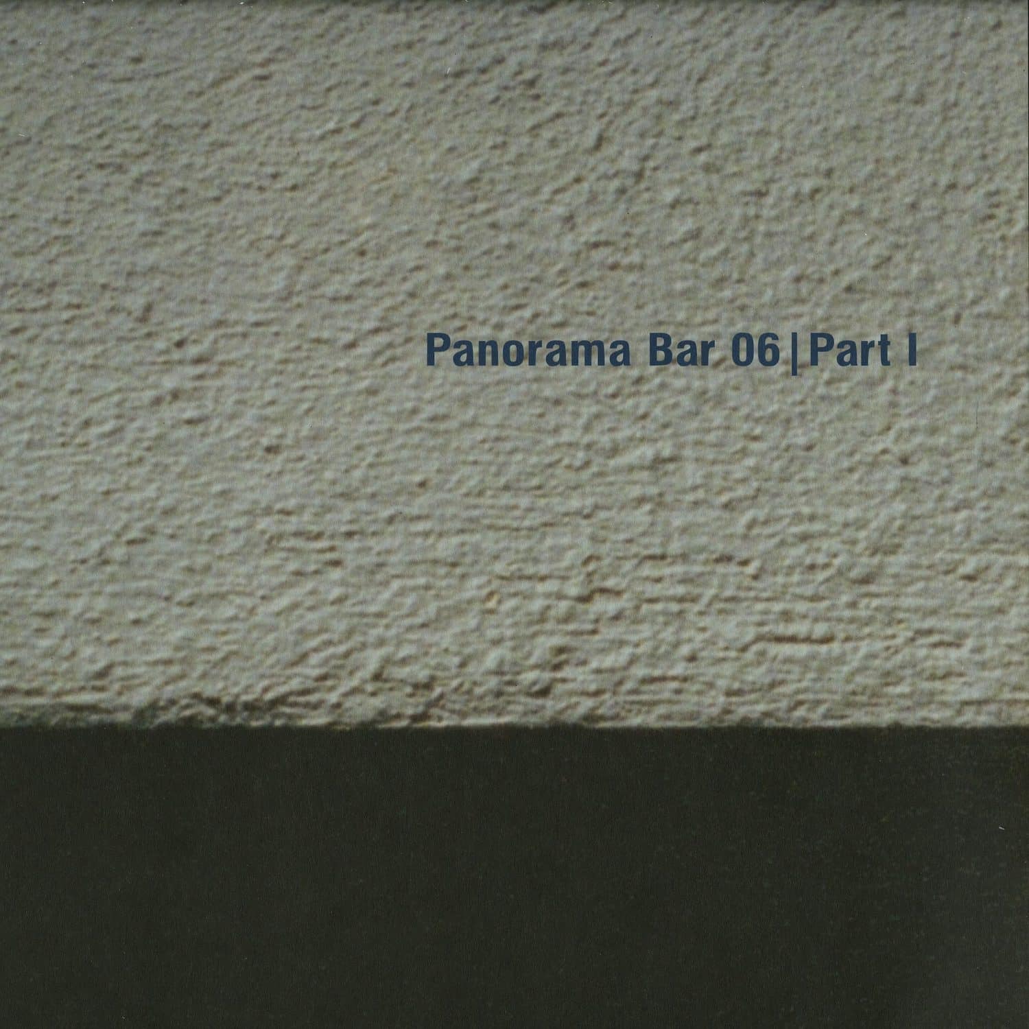 Various Artists - PANORAMA BAR 06 - 1