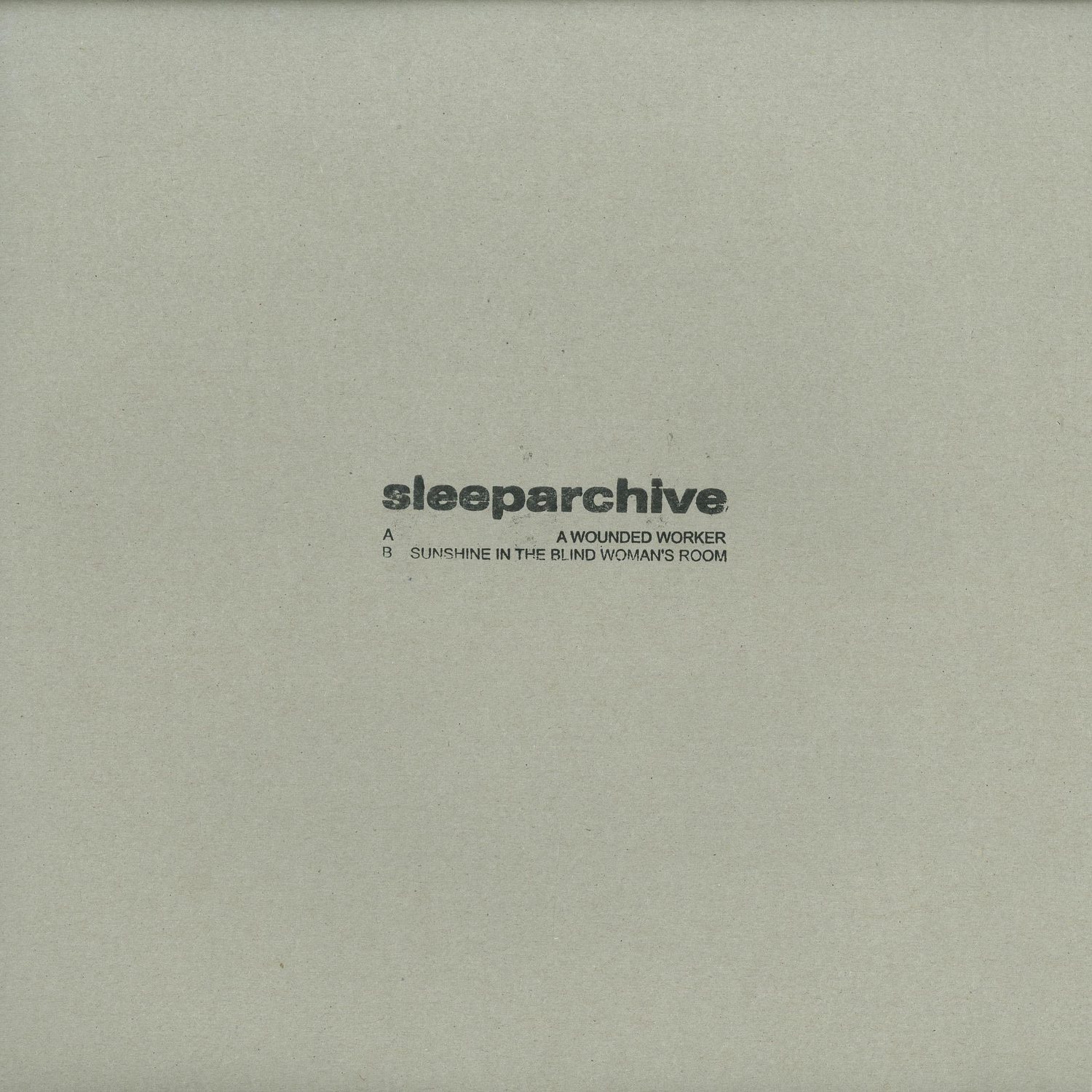 Sleeparchive - A WOUNDED WORKER
