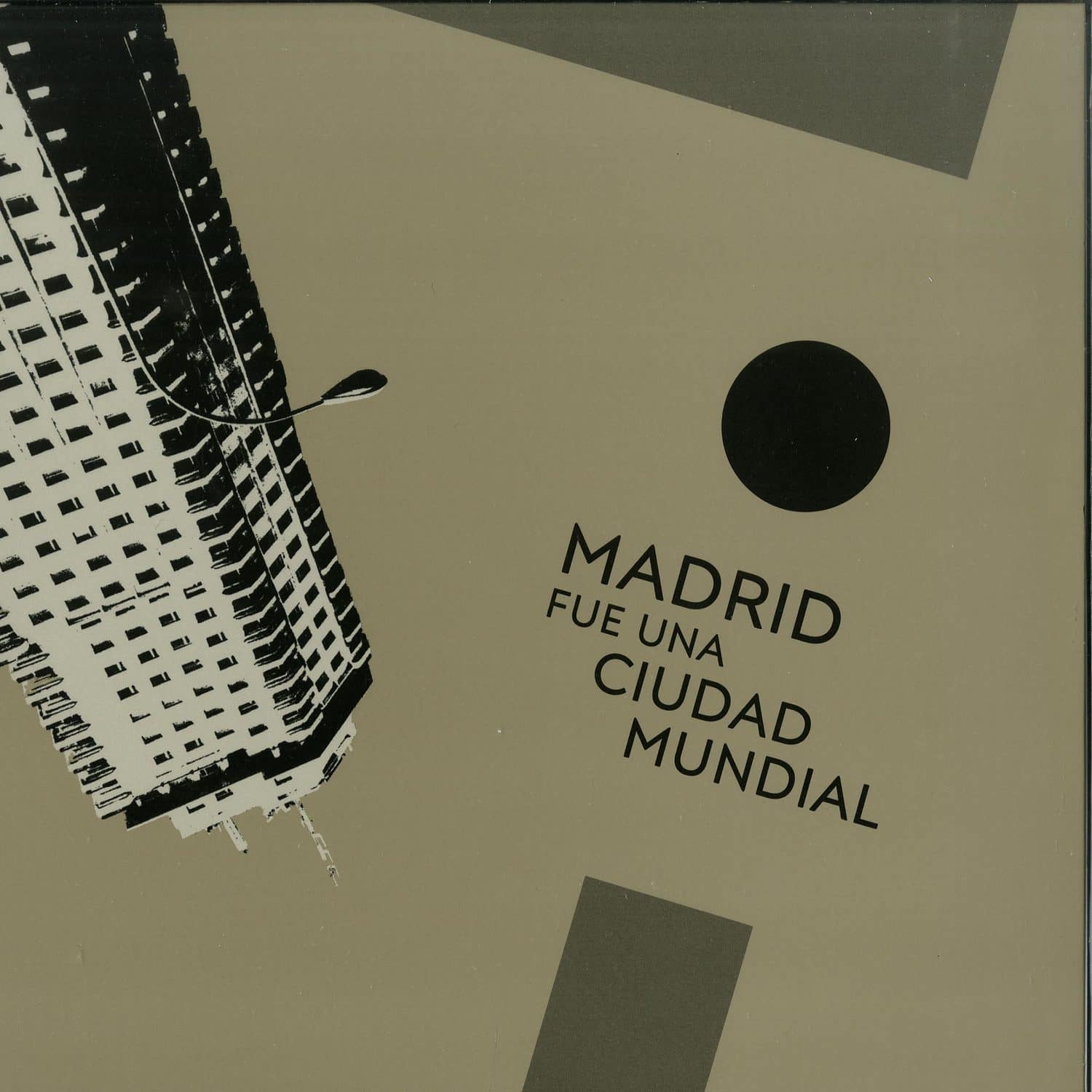 Various Artists - MADRID FUE UNA CIUDAD MUNDIAL 