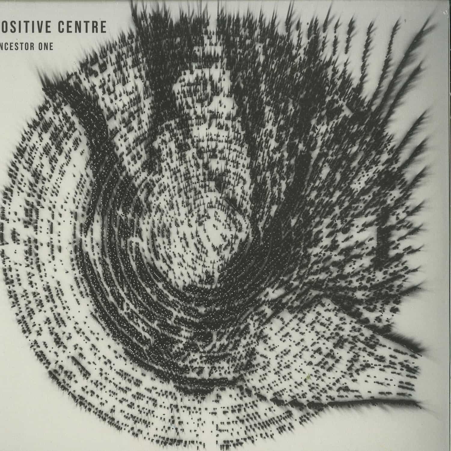 Positive Centre - ANCESTOR ONE