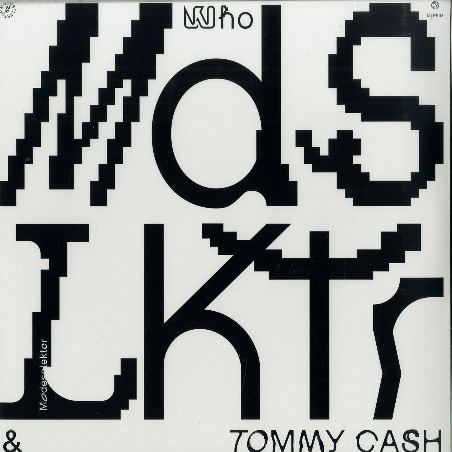 Modeselektor feat. Tommy Cash - WHO 
