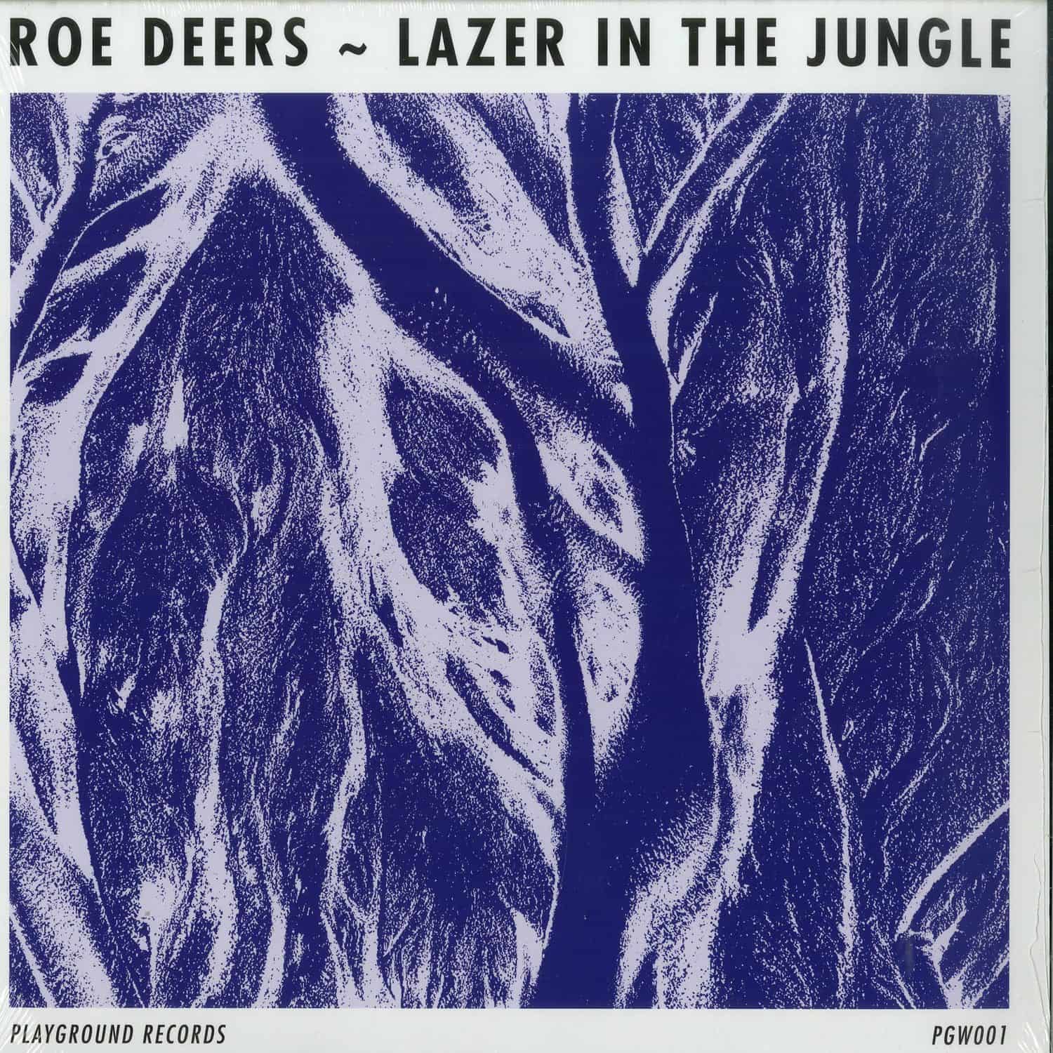 Roe Deers - LAZER IN THE JUNGLE EP 