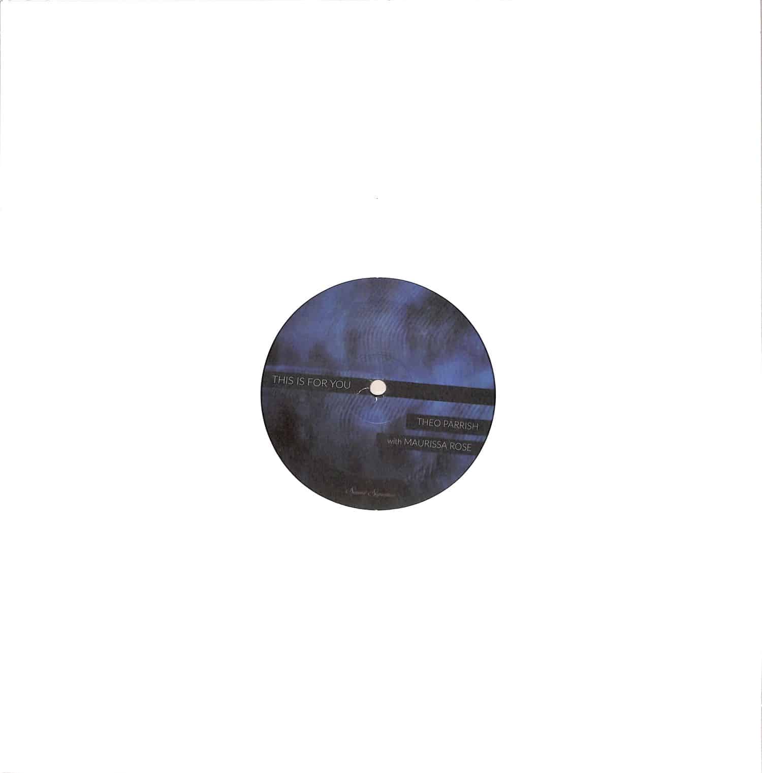 Theo Parrish & Maurissa Rose - THIS IS FOR YOU