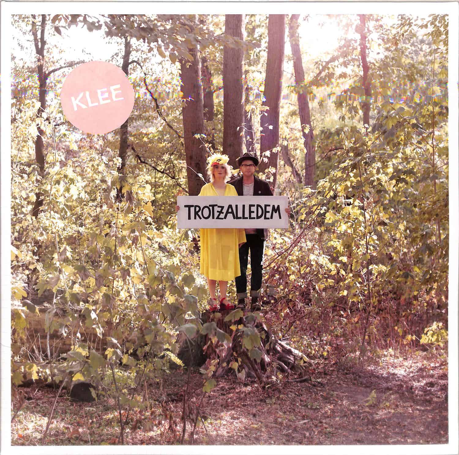 Klee - TROTZALLEDEM 