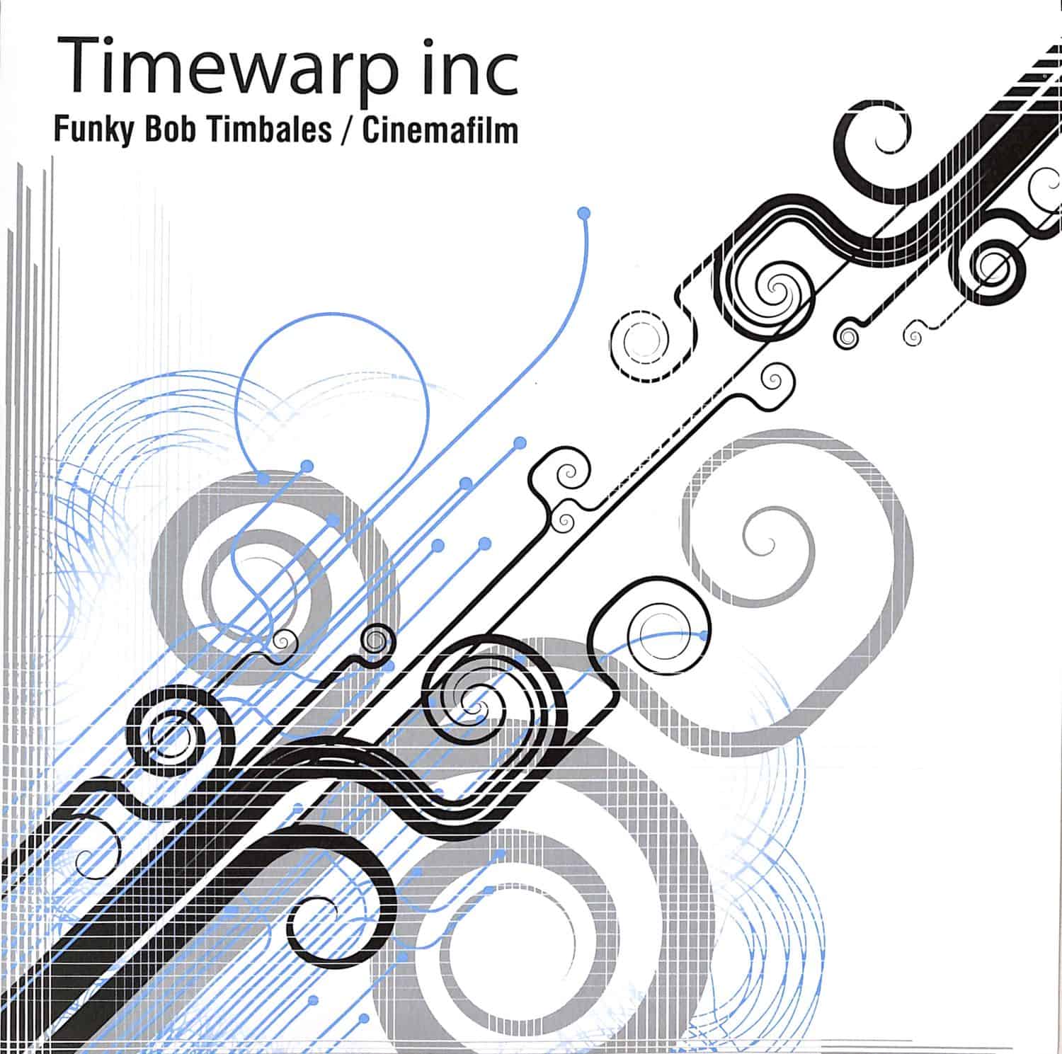 Timewarp inc - FUNKY BOB TIMBALES / CINEMAFILM 