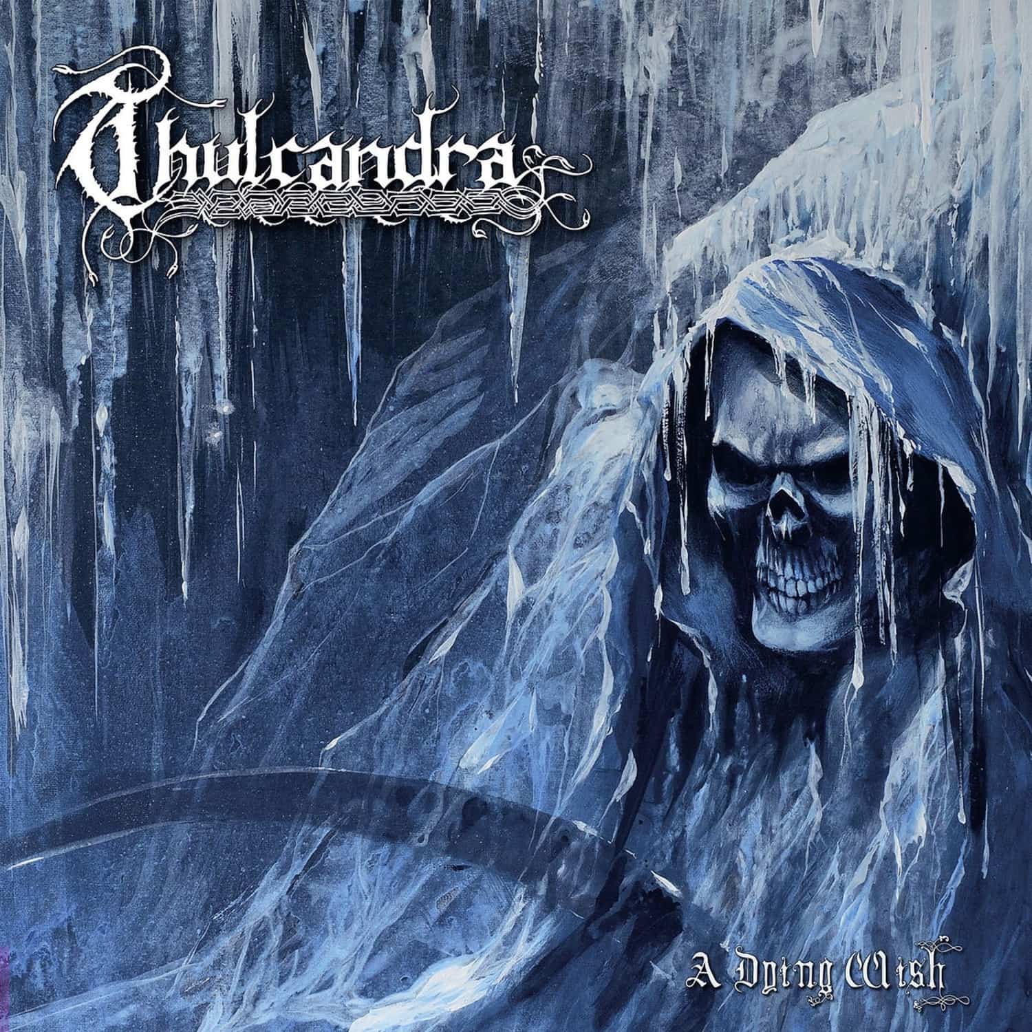 Thulcandra - A DYING WISH 