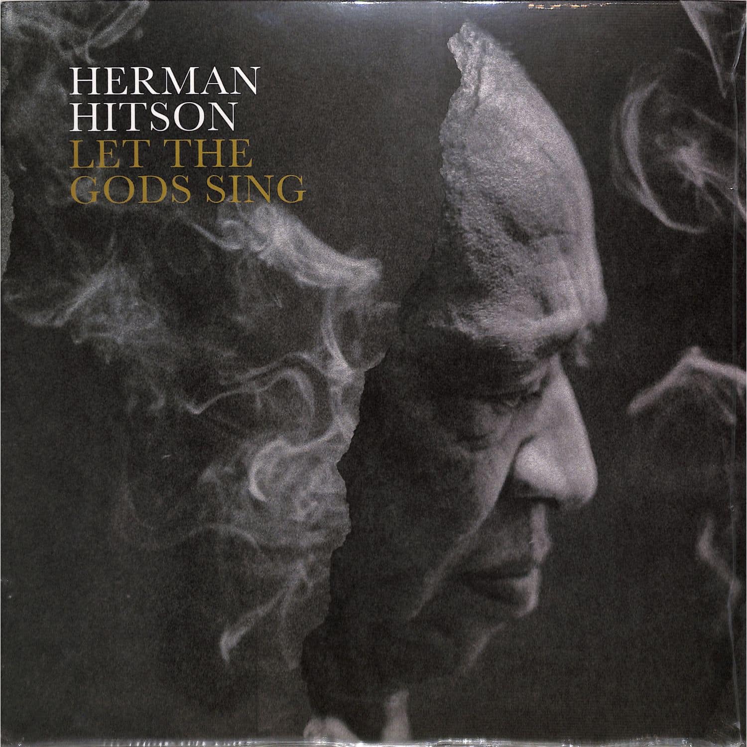 Herman Hitson - LET THE GODS SING 