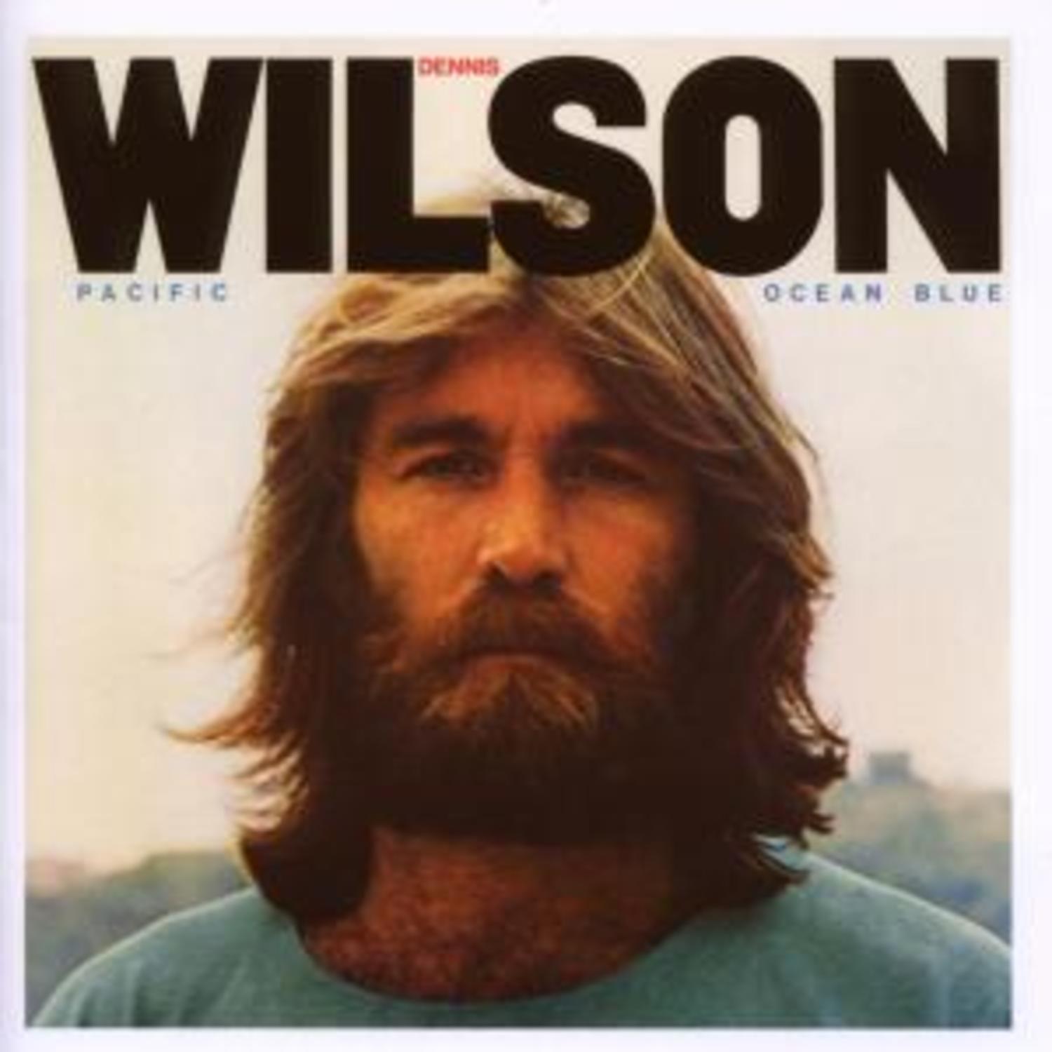 Dennis Wilson - PACIFIC OCEAN BLUE 