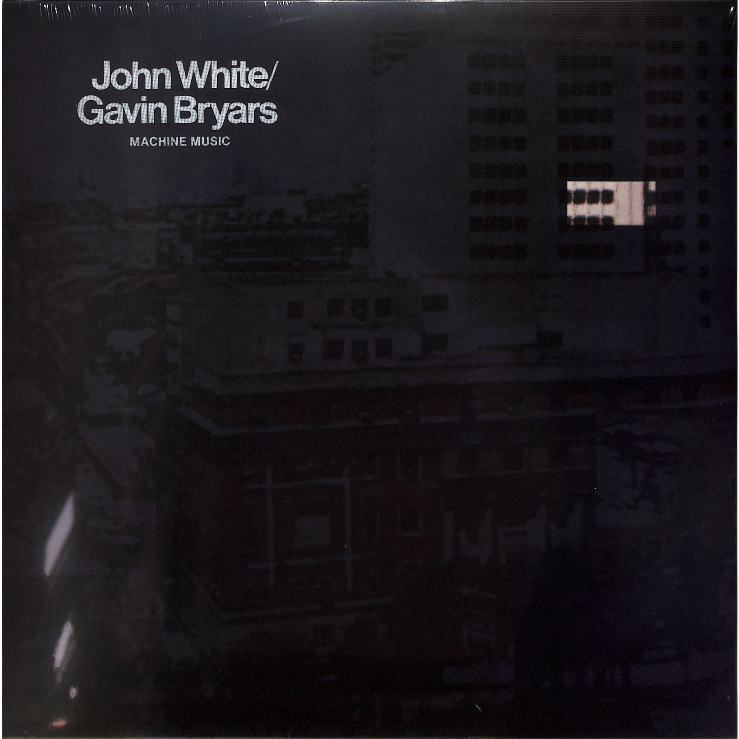 John White / Gavin Bryars - MACHINE MUSIC 
