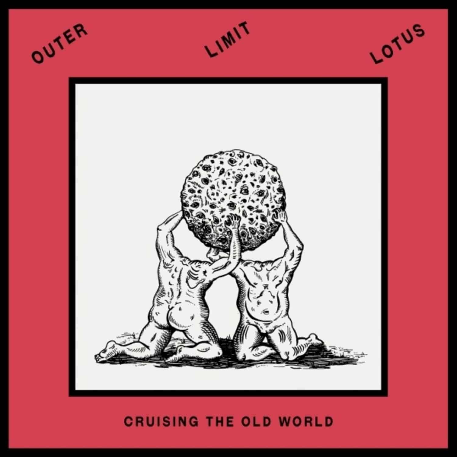 Outer Limit Lotus - CRUISING THE OLD WORLD 