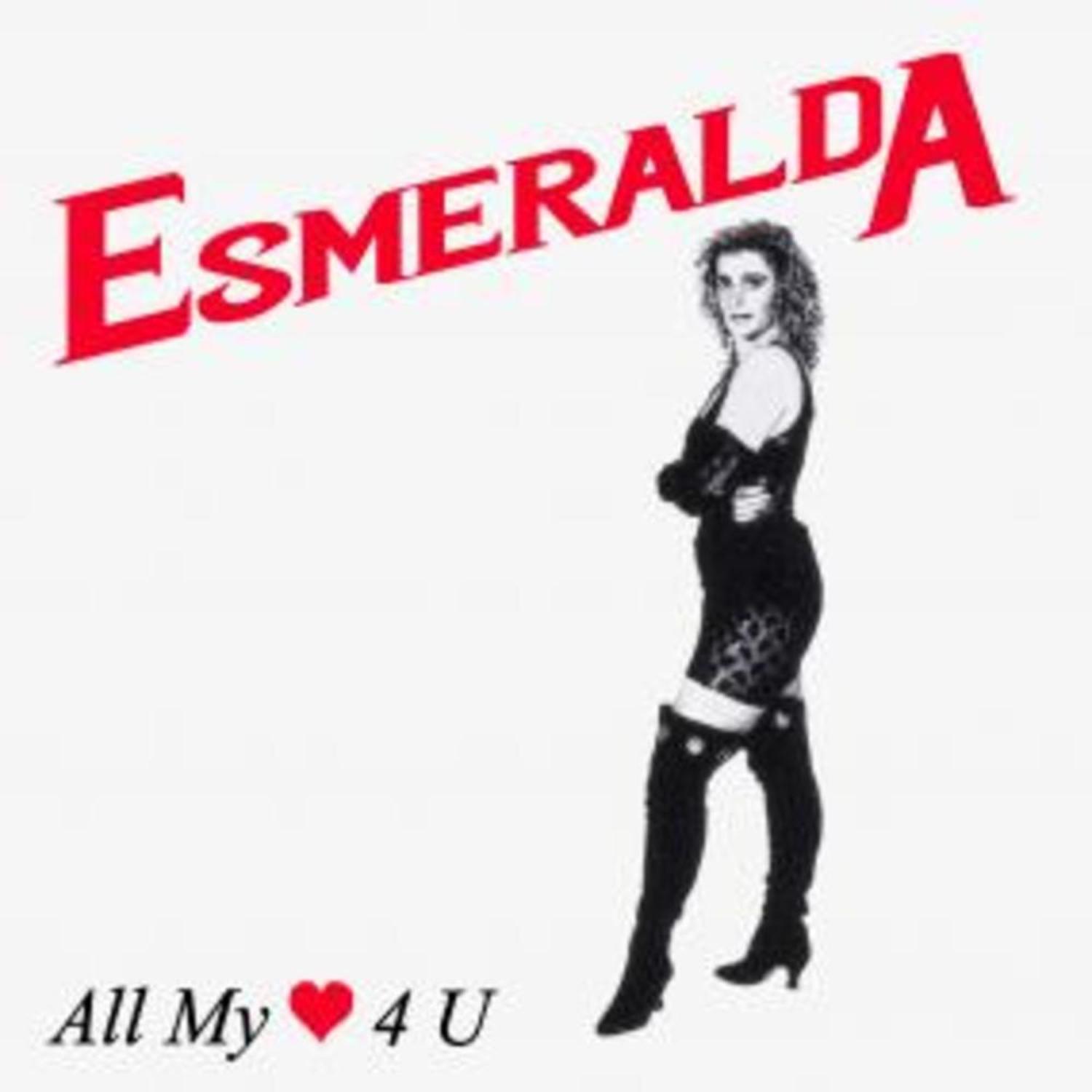 Esmeralda - ALL MY 4 U