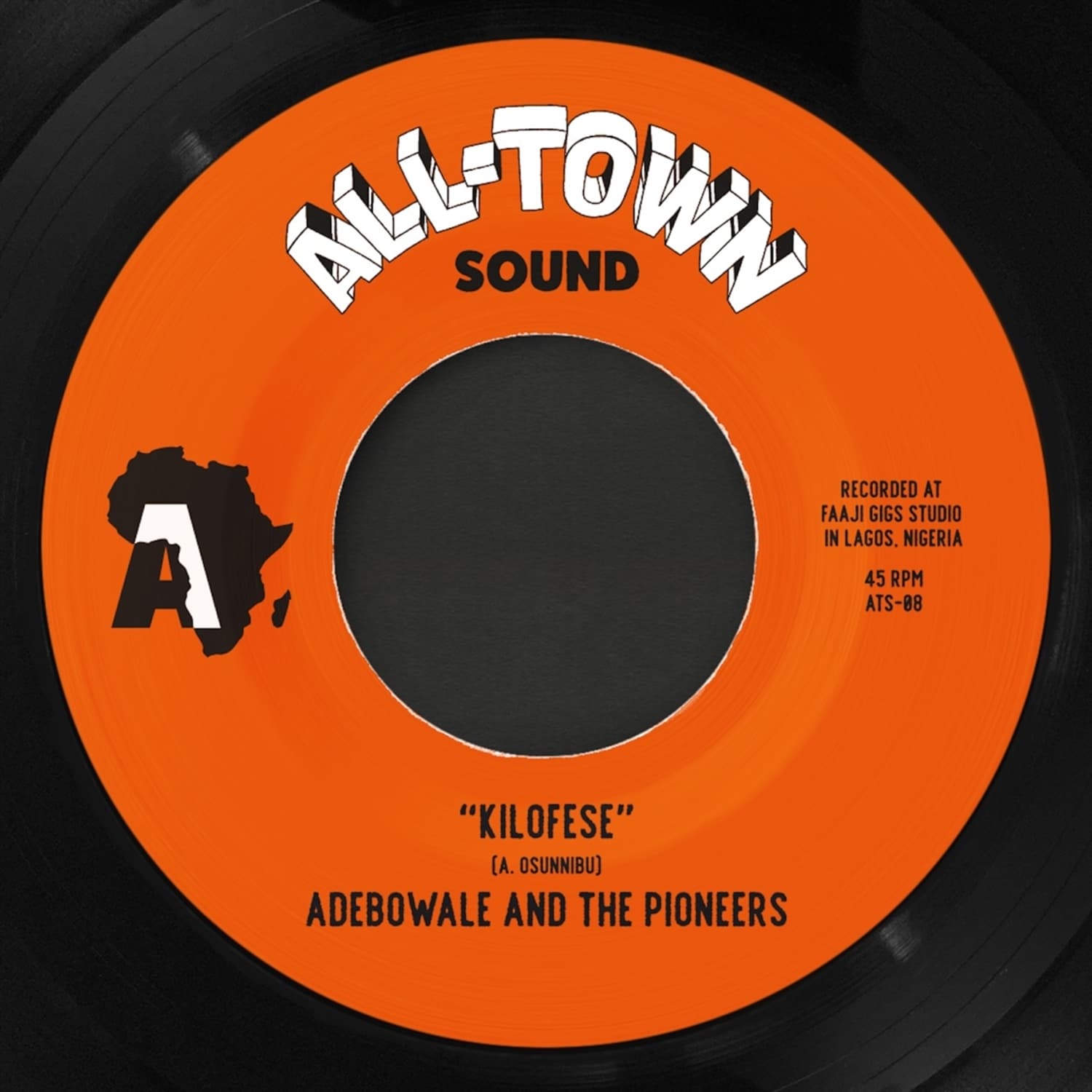 Adebowale And The Pioneers - KILOFESE / UNNECESSARY VISITOR 