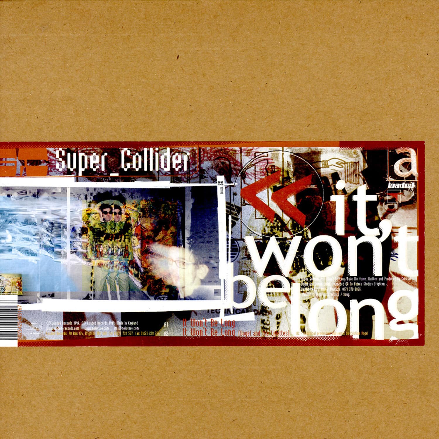 Super Collider - IT WONT BE LONG