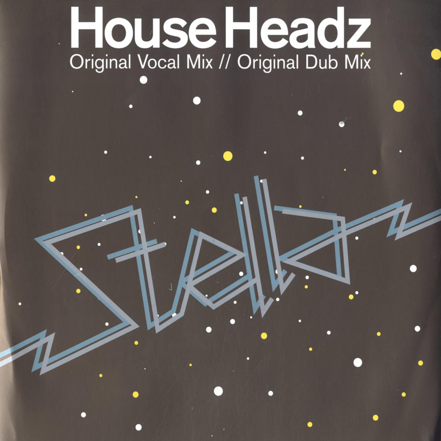 House Headz - STELLA