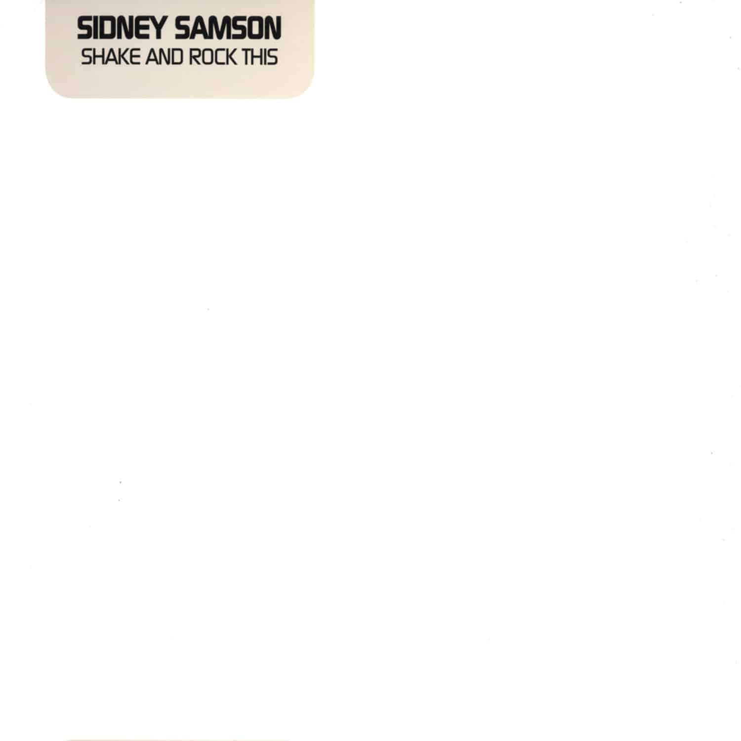 Sidney Samson - Shake & Rock This