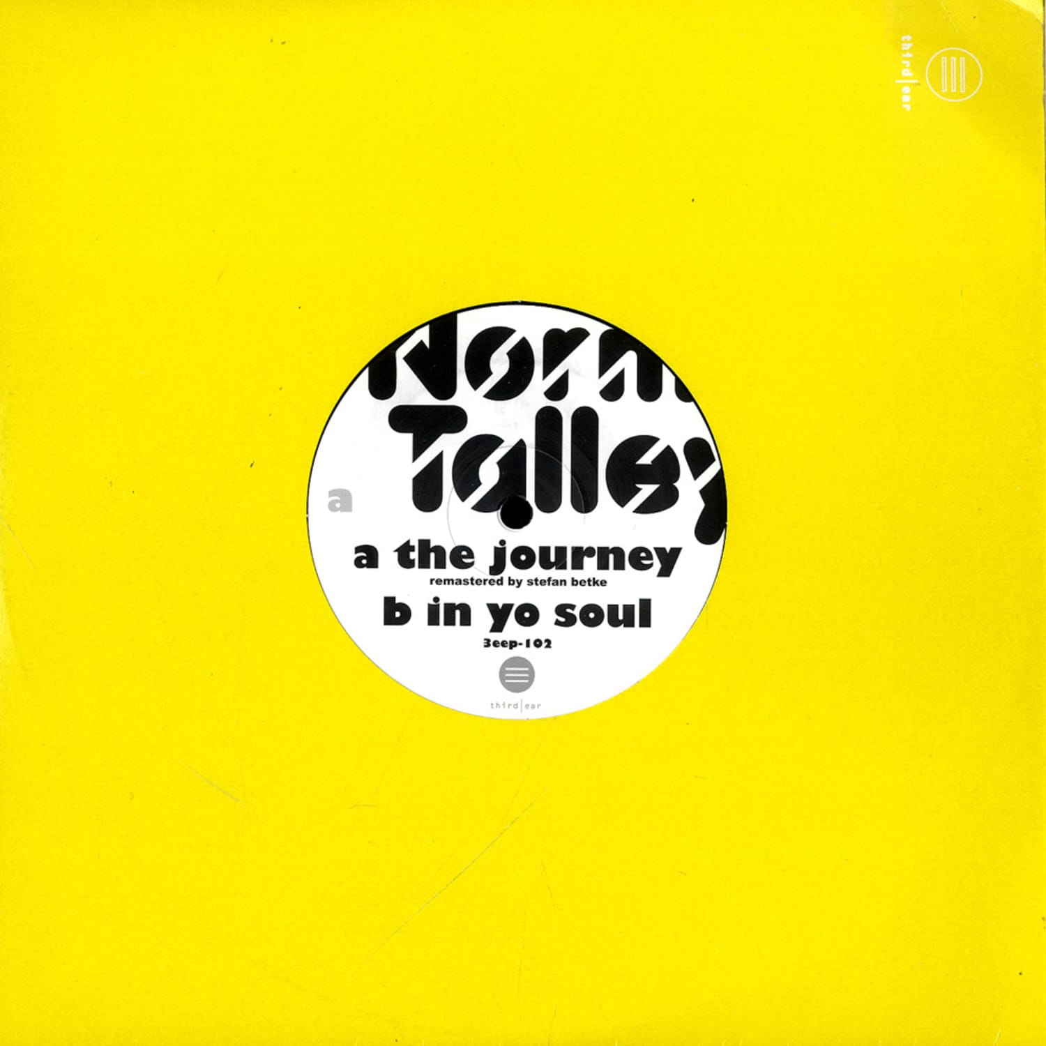 Norm Talley - THE JOURNEY / IN YO SOUL 
