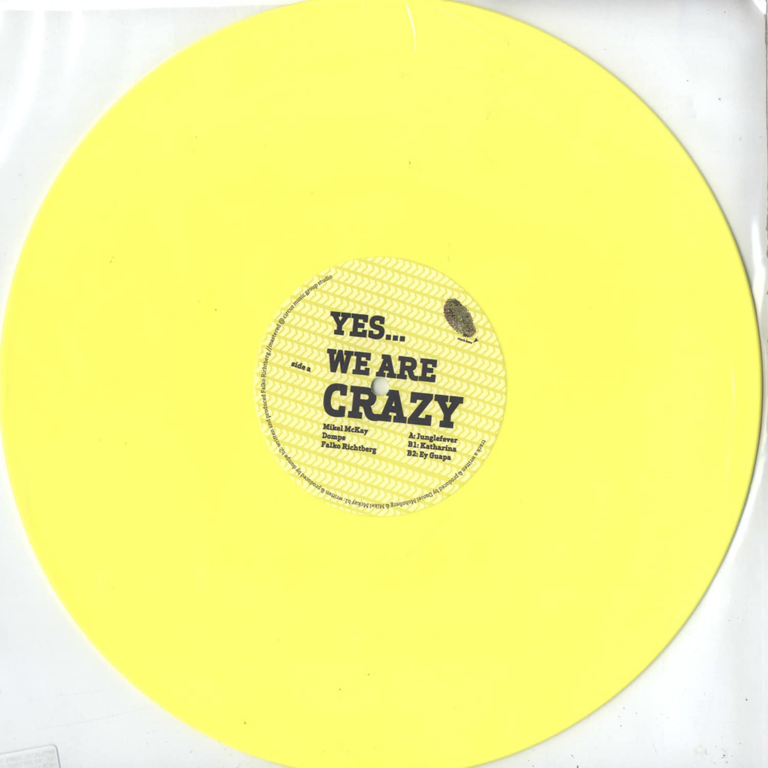 Mikel Mckay, Dompe, Falko Richtberg - YES... WE ARE CRAZY EP 