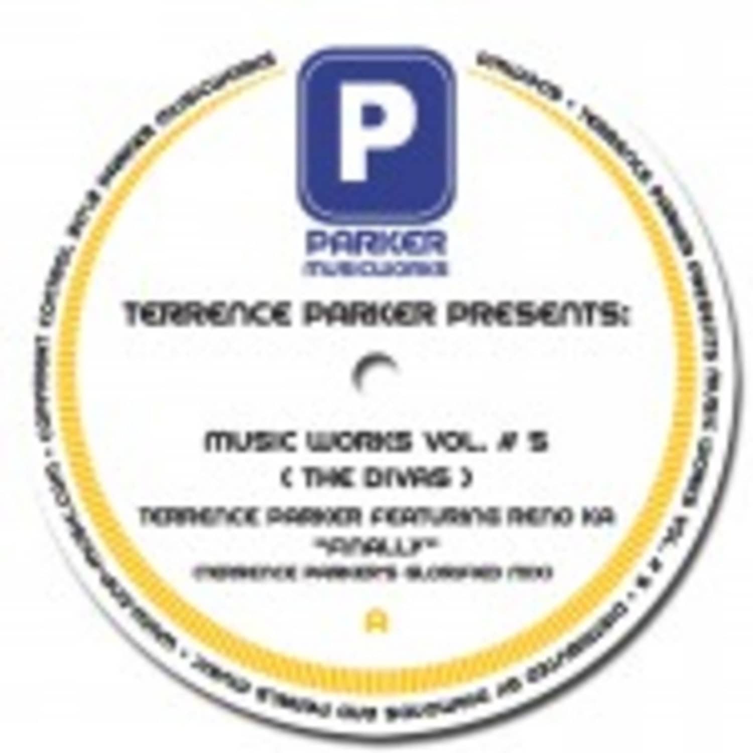 Terrence Parker feat. Reno Ka. / Kelly Gunn - T.PARKER PRESENTS MUSIC WORKS VOL.5 - THE DIVAS