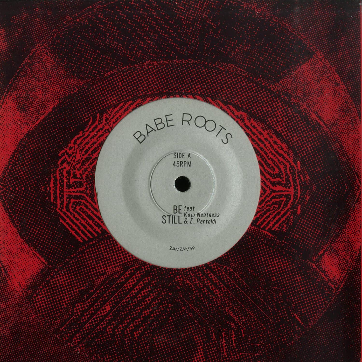 Babe Roots - BE STILL / RAWNESS 