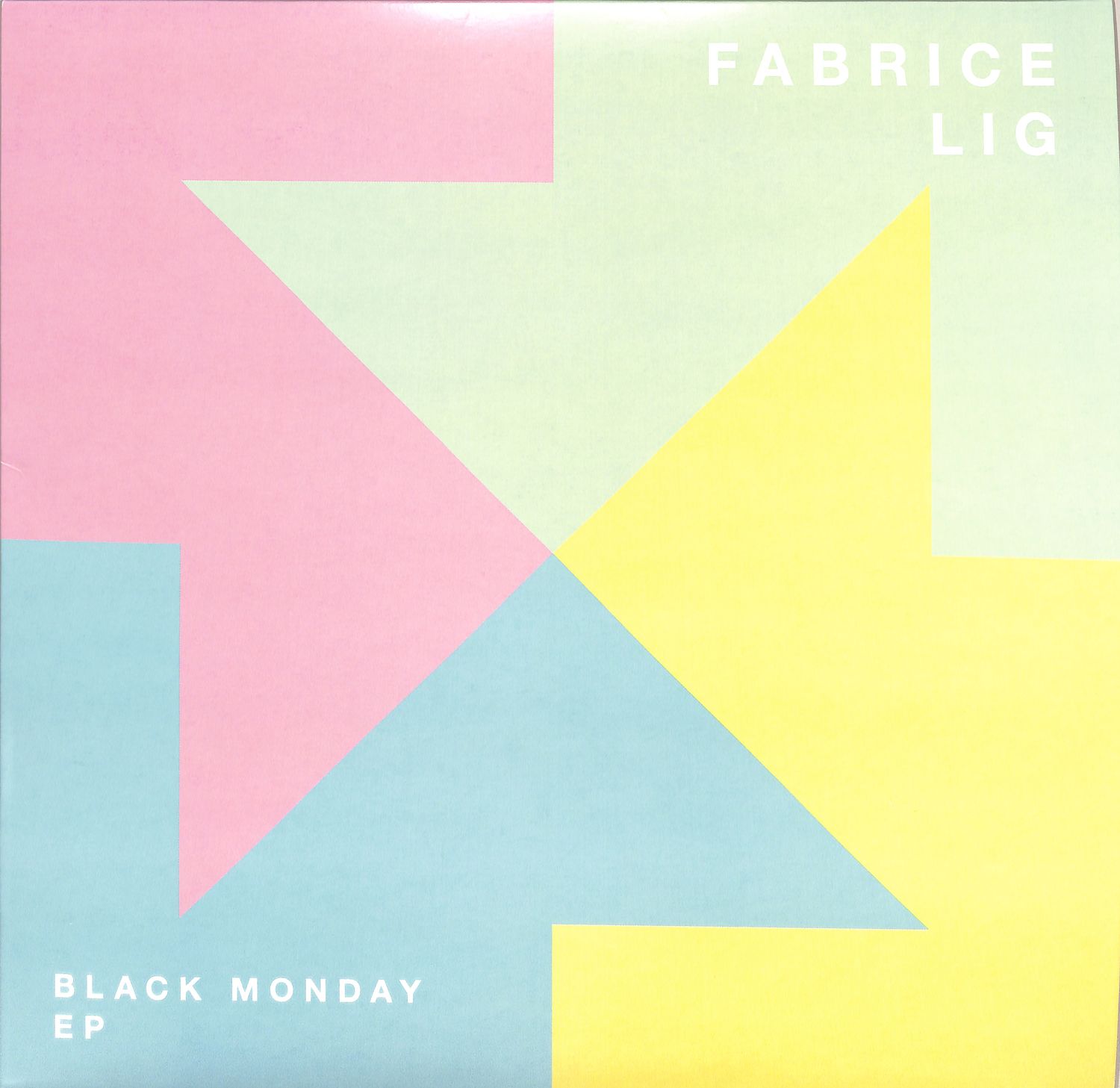 Fabrice Lig - BLACK MONDAY EP