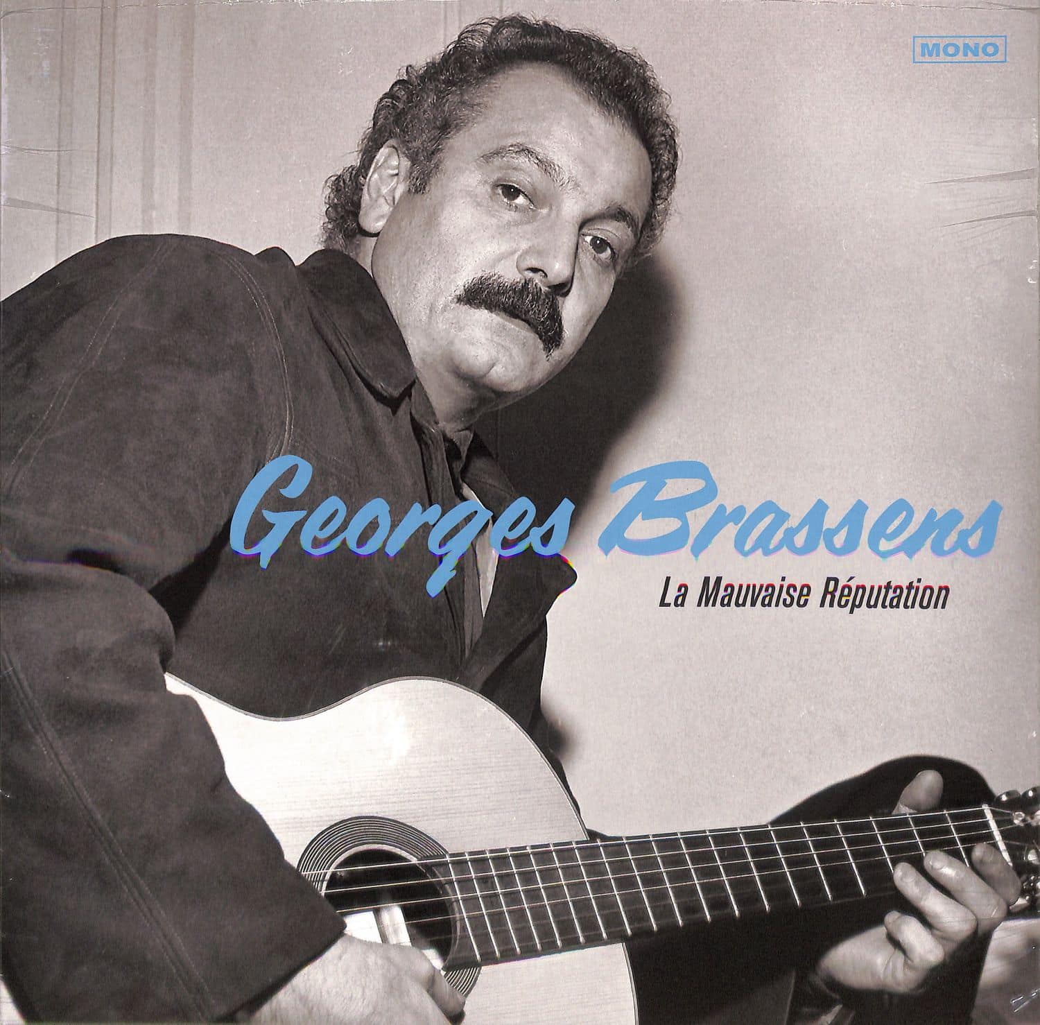 Georges Brassens - LA MAUVAISE REPUTATION 