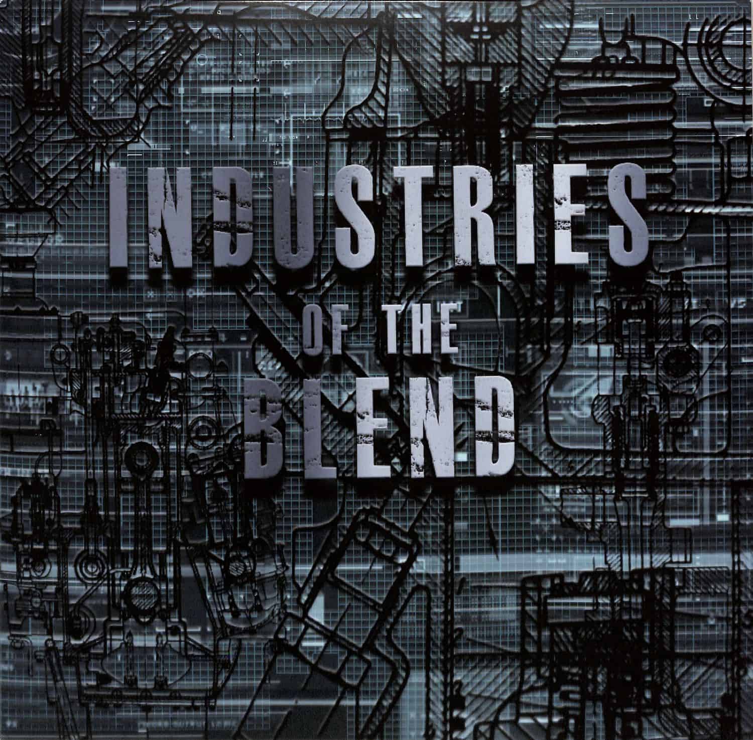 Industries Of The Blend - INDUSTRIES OF THE BLEND EP