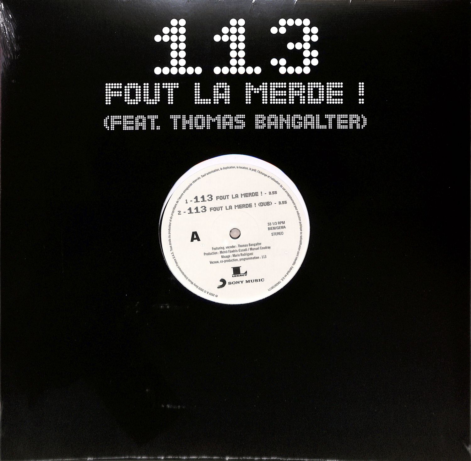 113 Feat. Thomas Bangalter - FOUT LA MERDE