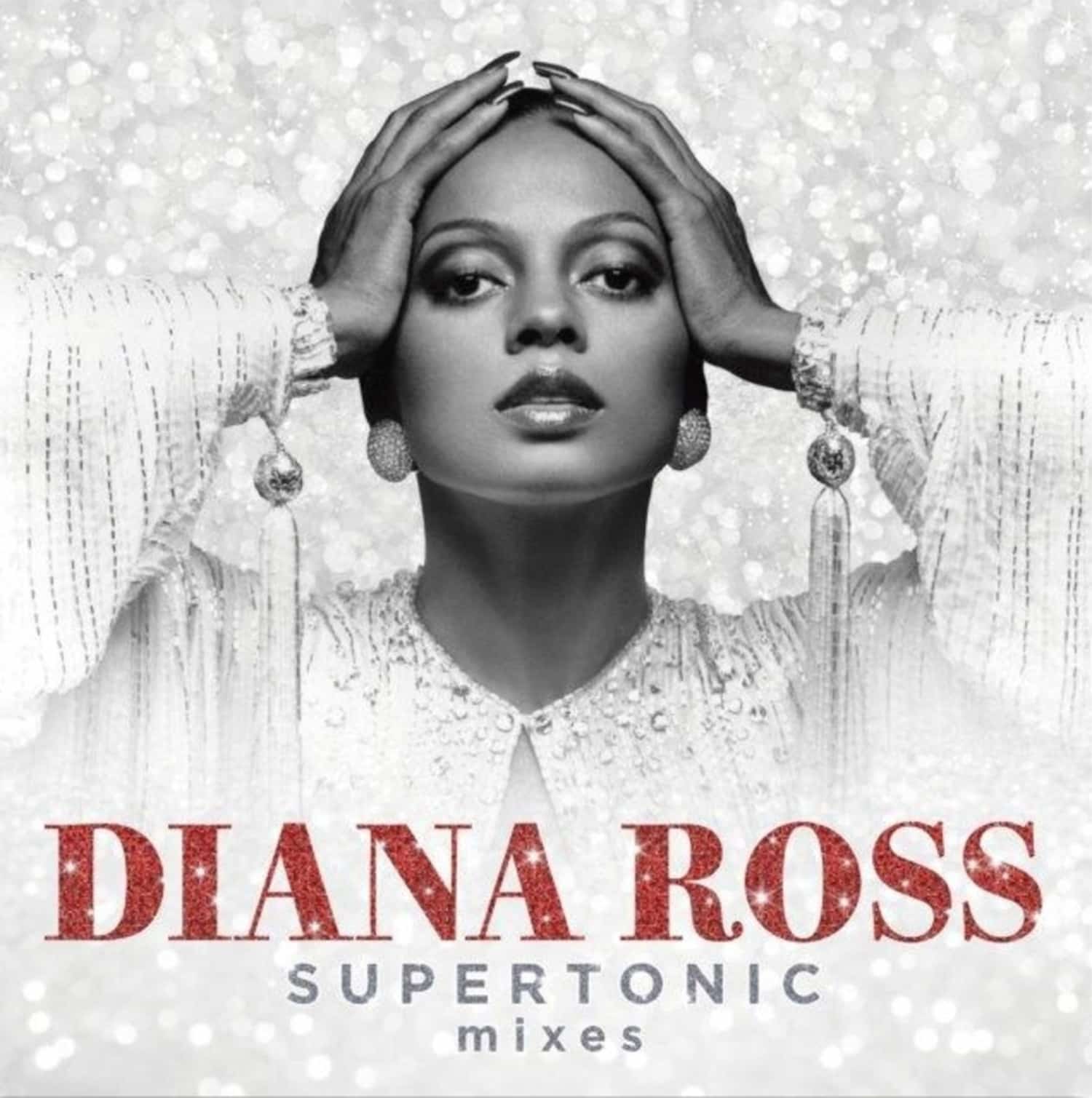 Diana Ross - SUPERTONIC - THE REMIXES 