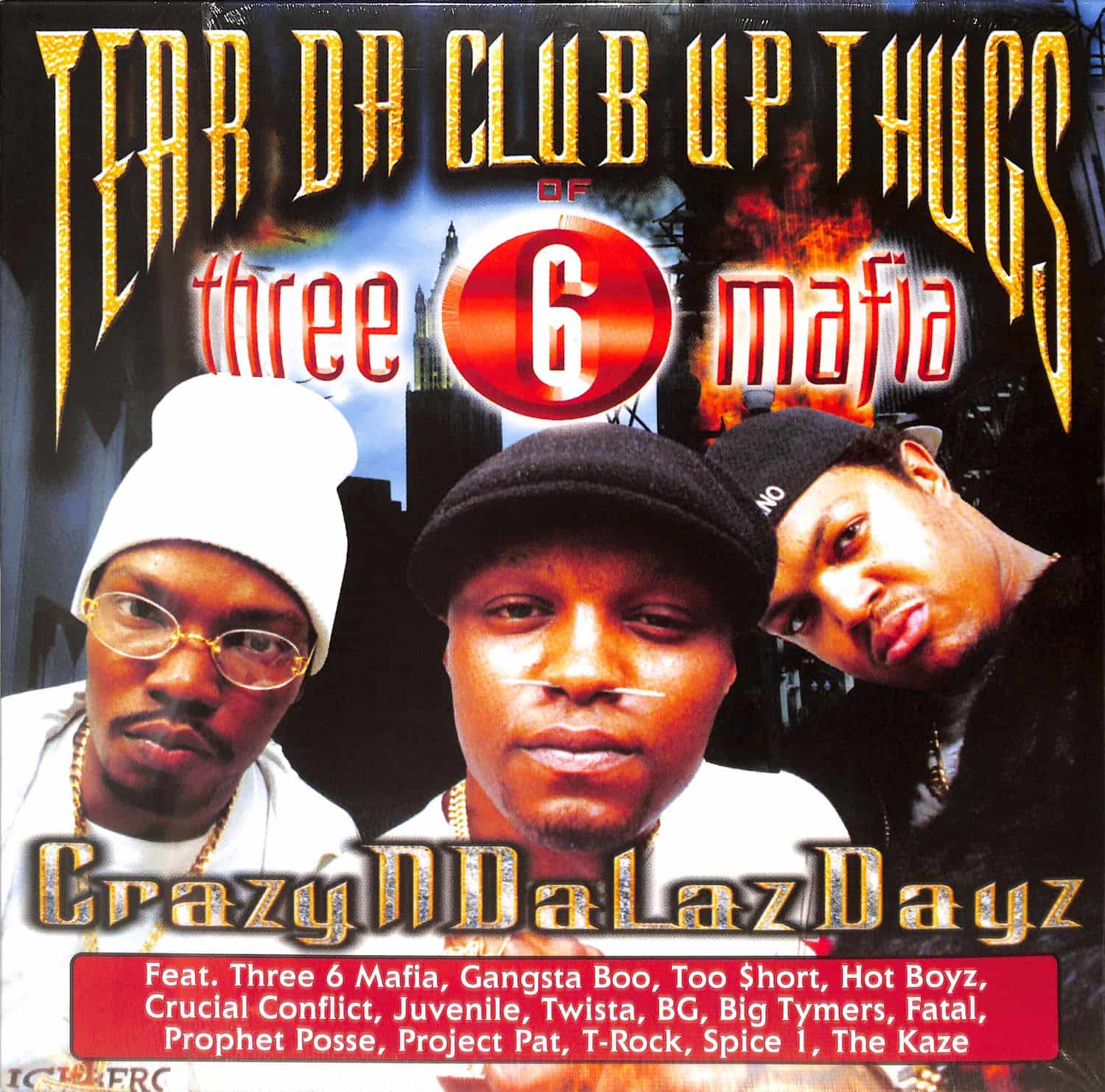 Tear Da Club Up Thugs Of Three 6 Mafia - CRAZYNDALAZDAYZ 