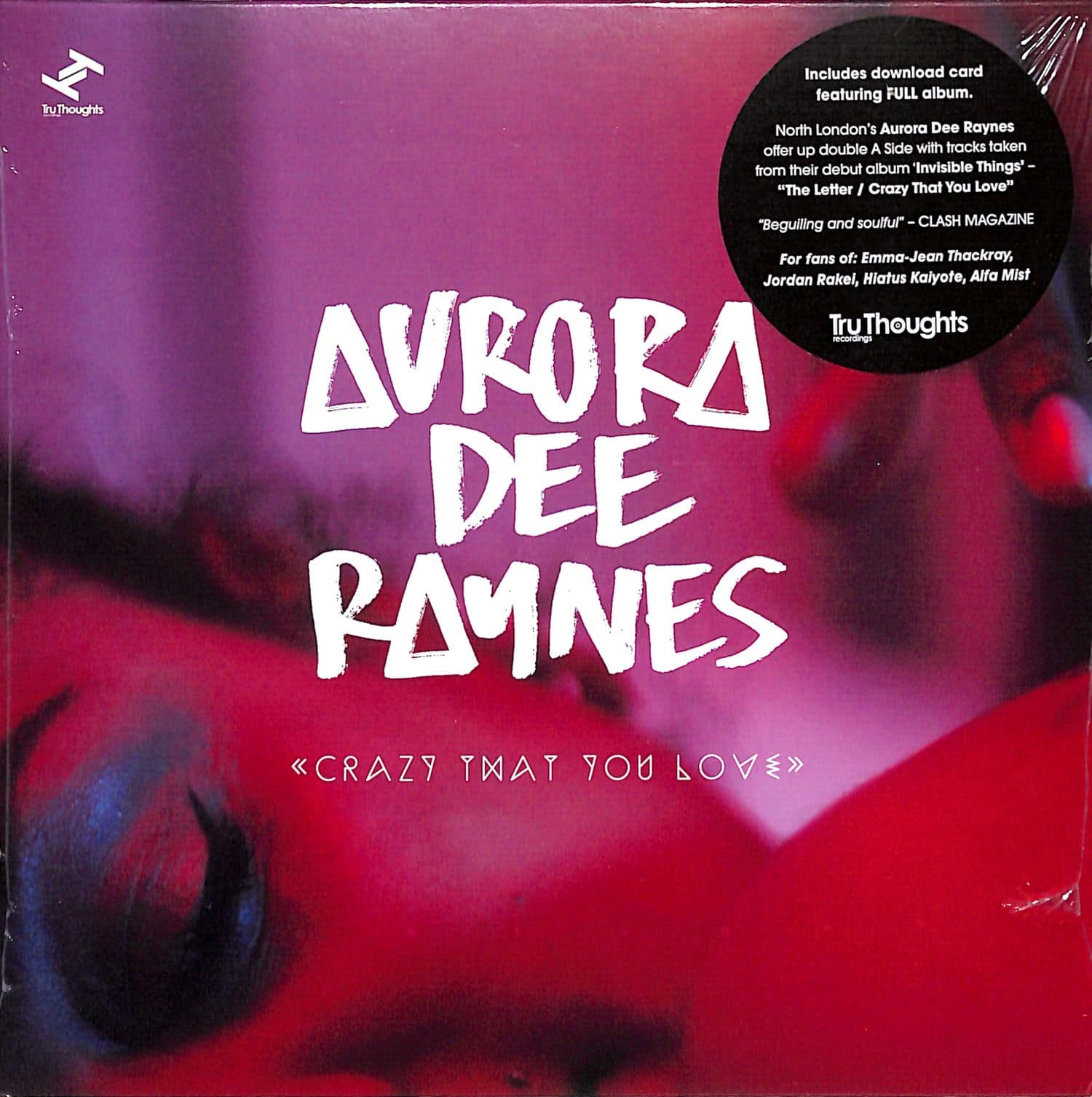 Aurora Dee Raynes - CRAZY THAT YOU LOVE / THE LETTER 