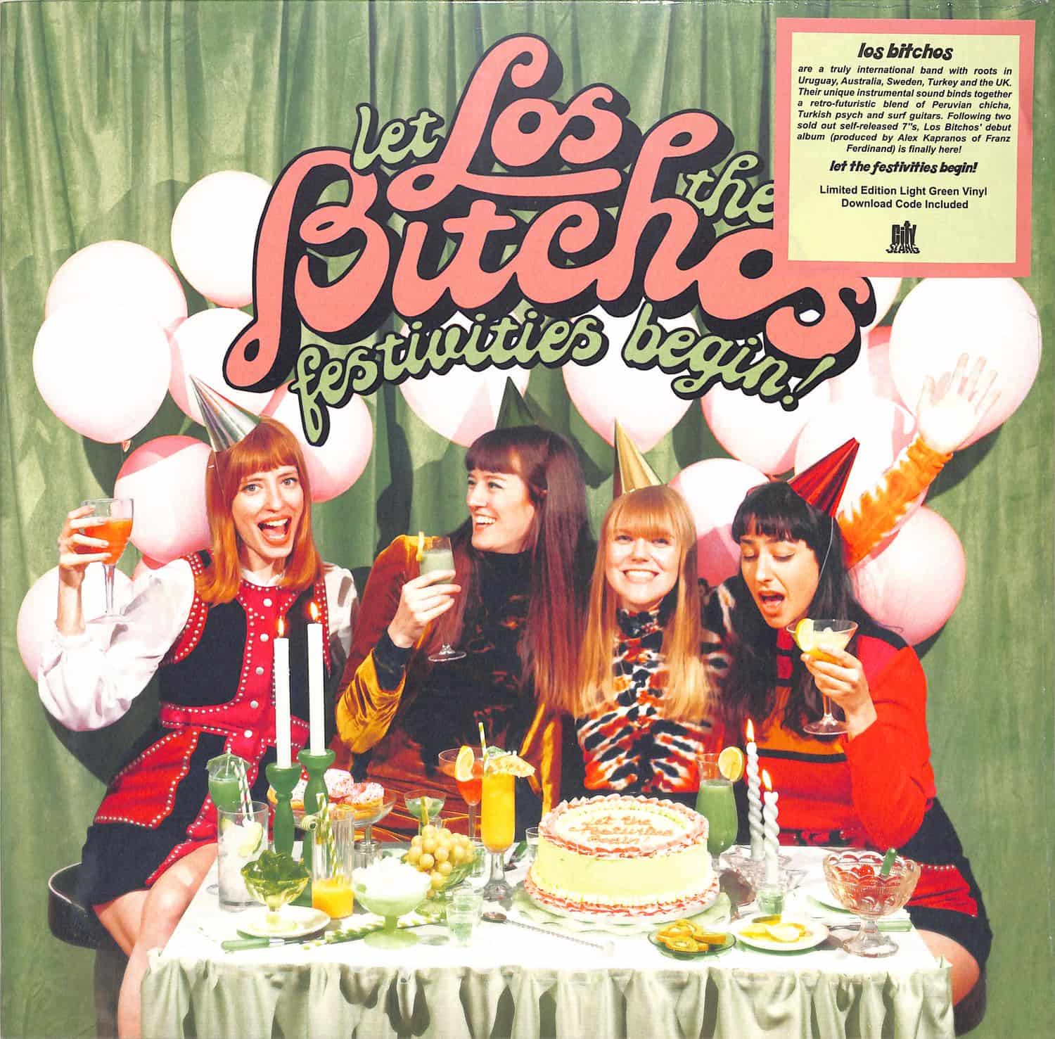 Los Bitchos - LET THE FESTIVITIES BEGIN! 