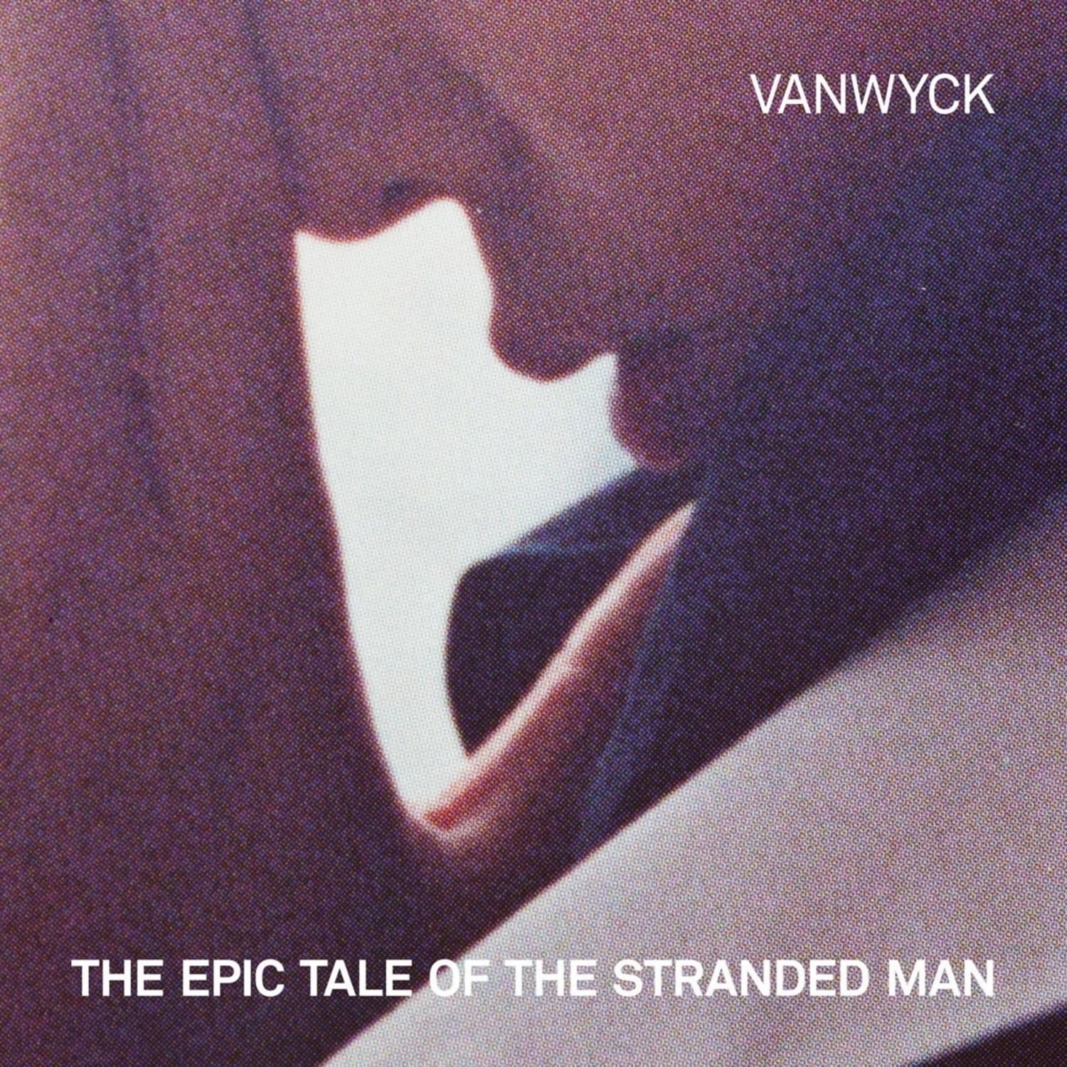 Vanwyck - EPIC TALE OF THE STRANDED MAN 