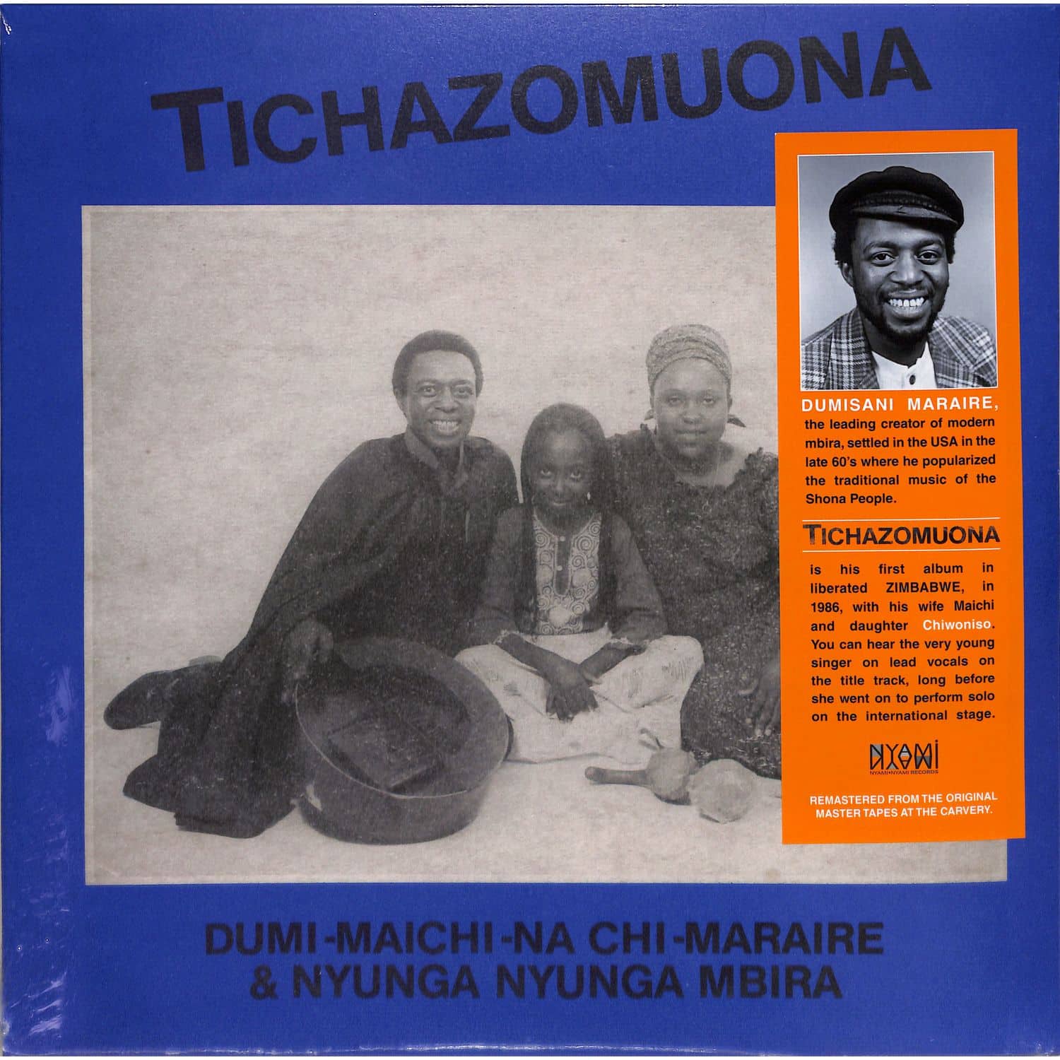 Dumi - Maichi - Na Chi - Maraire & Nyunga Nyunga Mbira - TICHAZOMUONA 