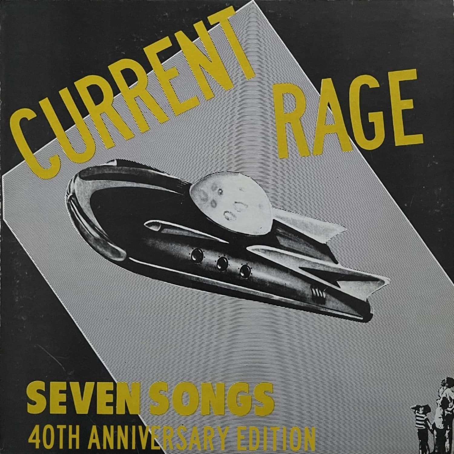 Current Rage - SEVEN SONGS 
