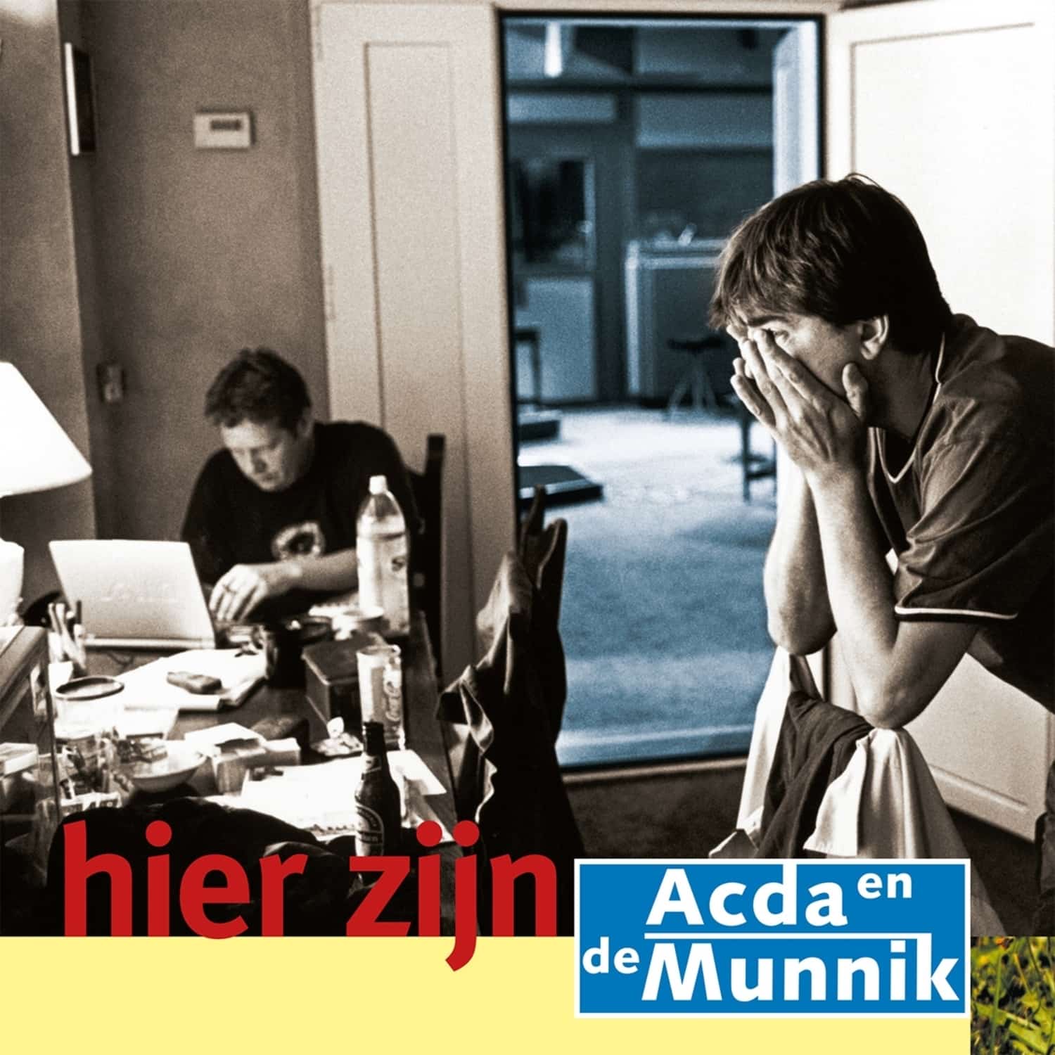 Acda & De Munnik - HIER ZIJN 