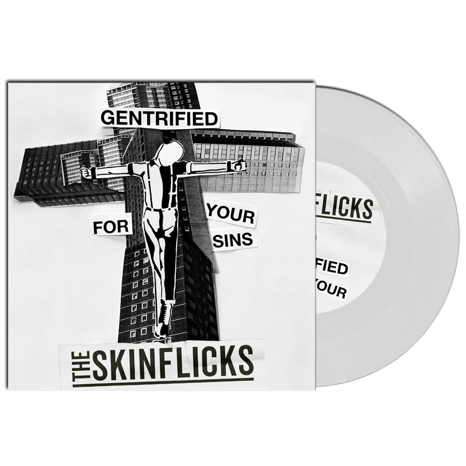 The Skinflicks - GENTRIFIED FOR YOUR SINS  