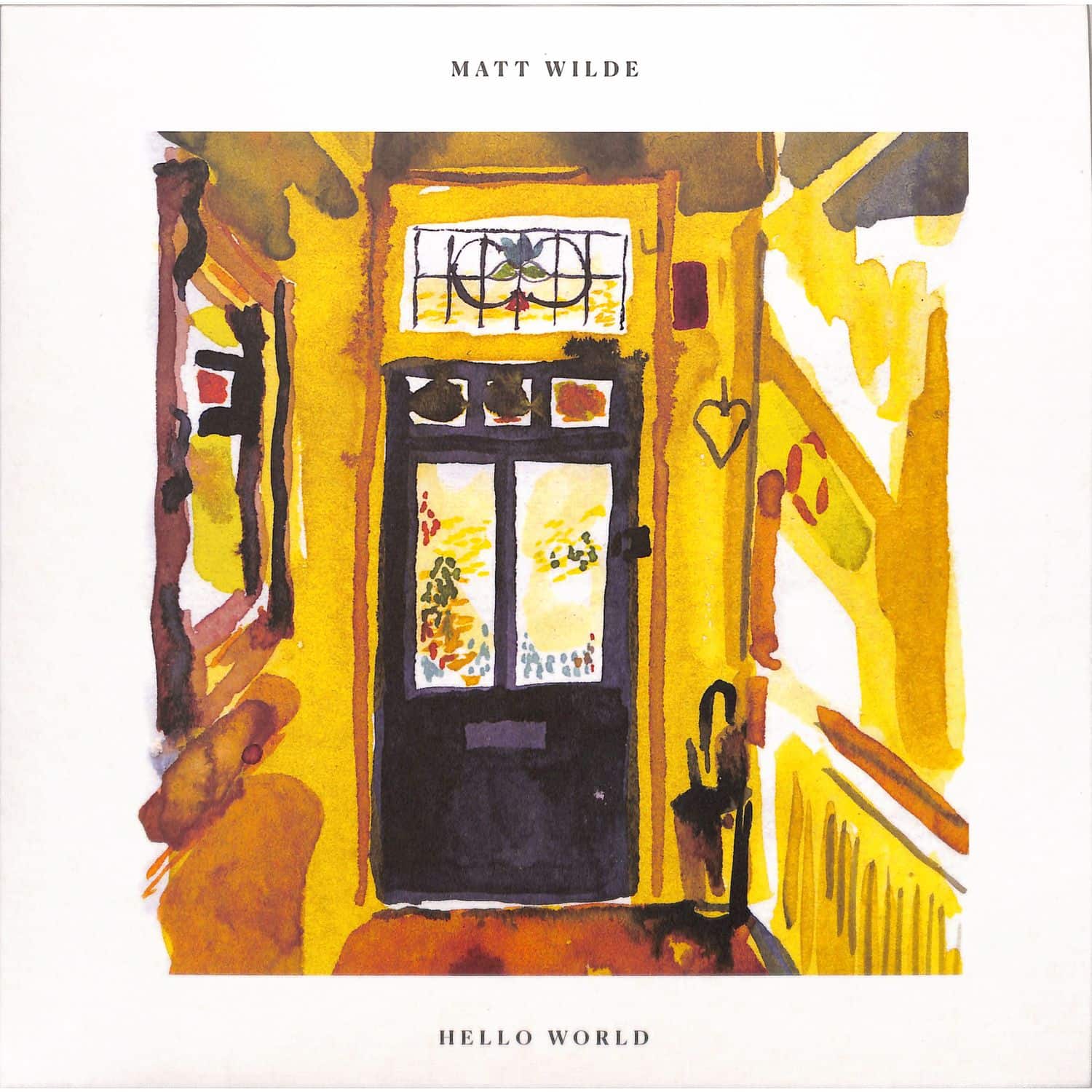 Matt Wilde - HELLO WORLD 