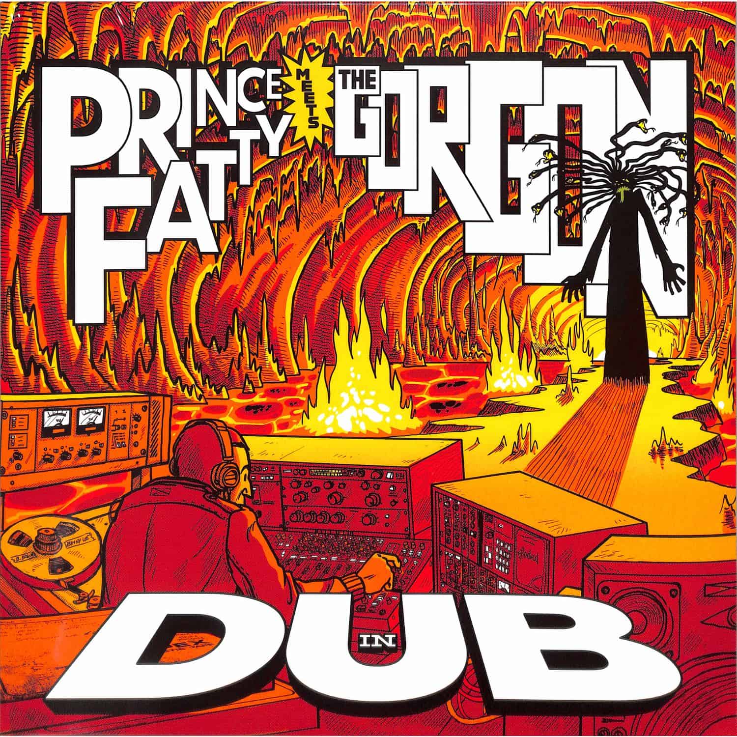 Prince Fatty / Bunny Lee - PRINCE FATTY MEETS THE GORGON IN DUB 