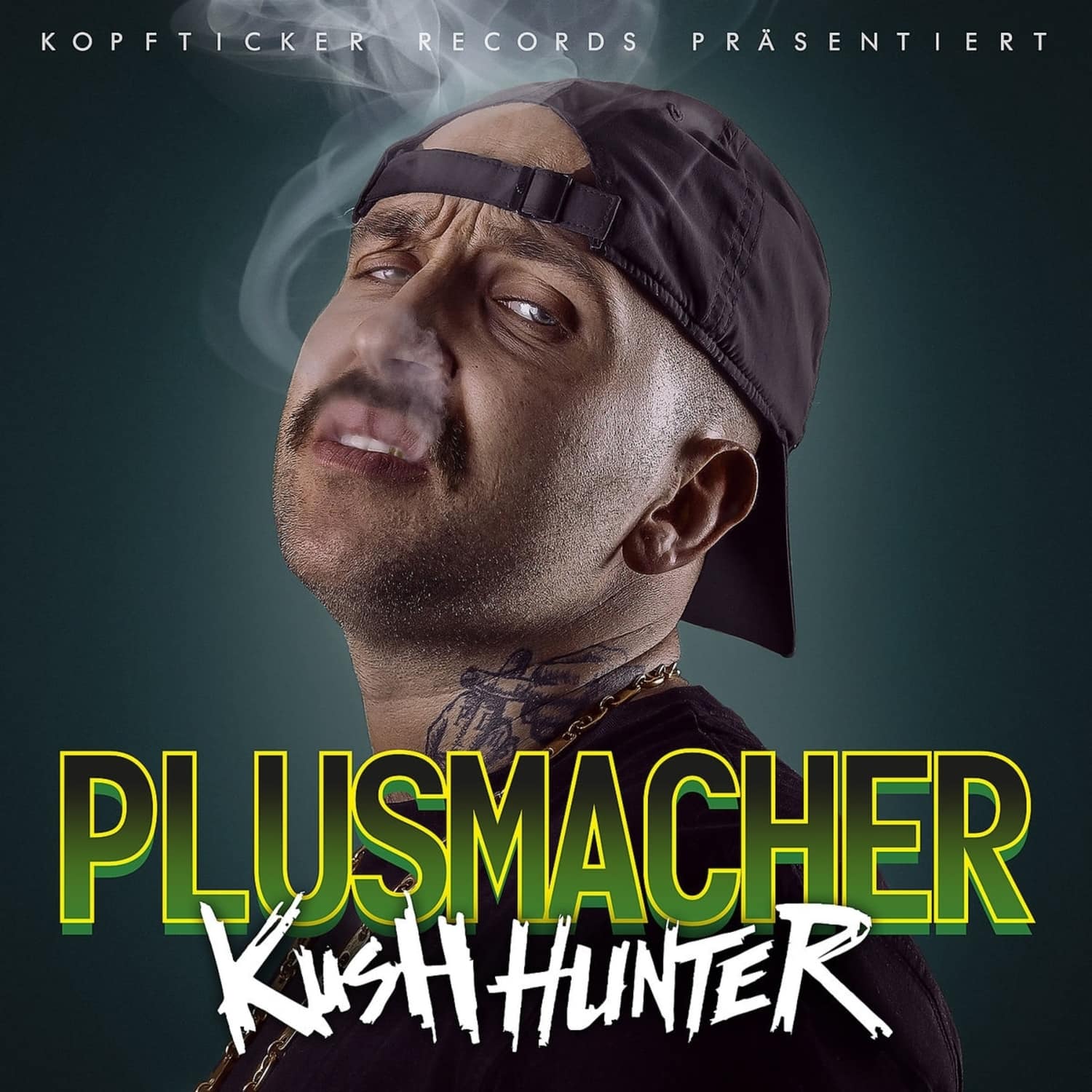 Plusmacher - KUSH HUNTER 