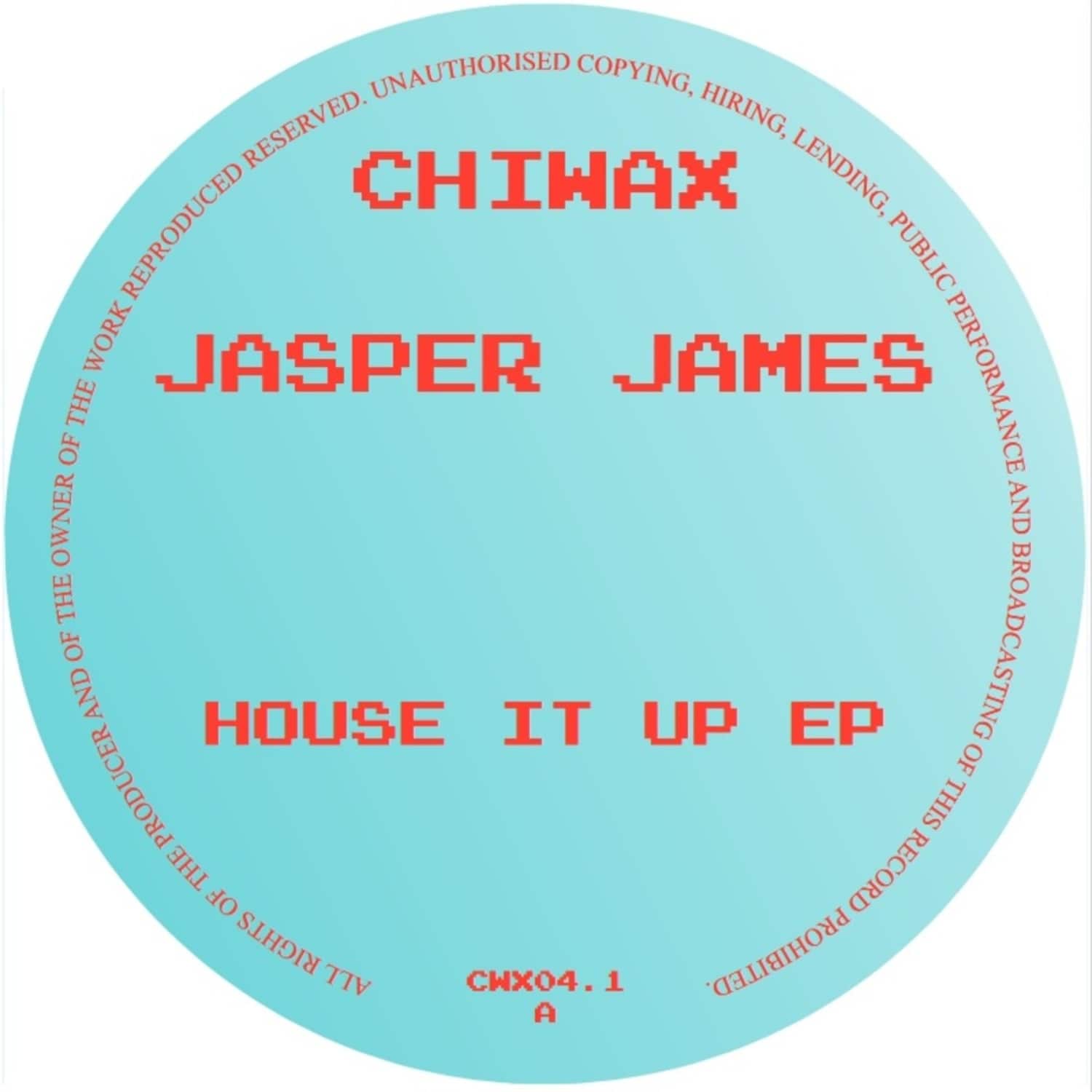 Jasper James - HOUSE IT UP EP