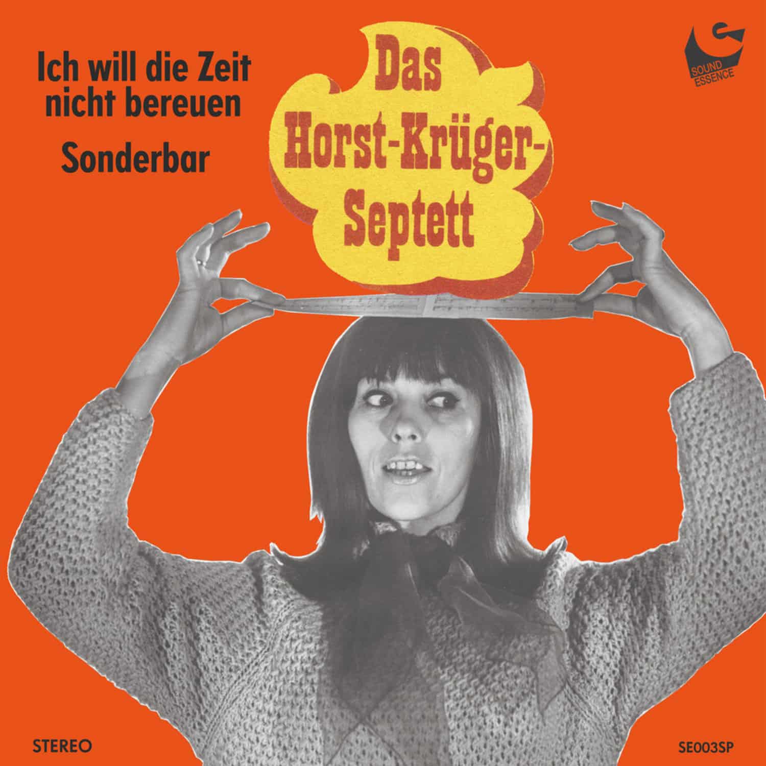 Horst Krueger Septett - ICH WILL DIE ZEIT NICHT BEREUEN / SONDERBAR 