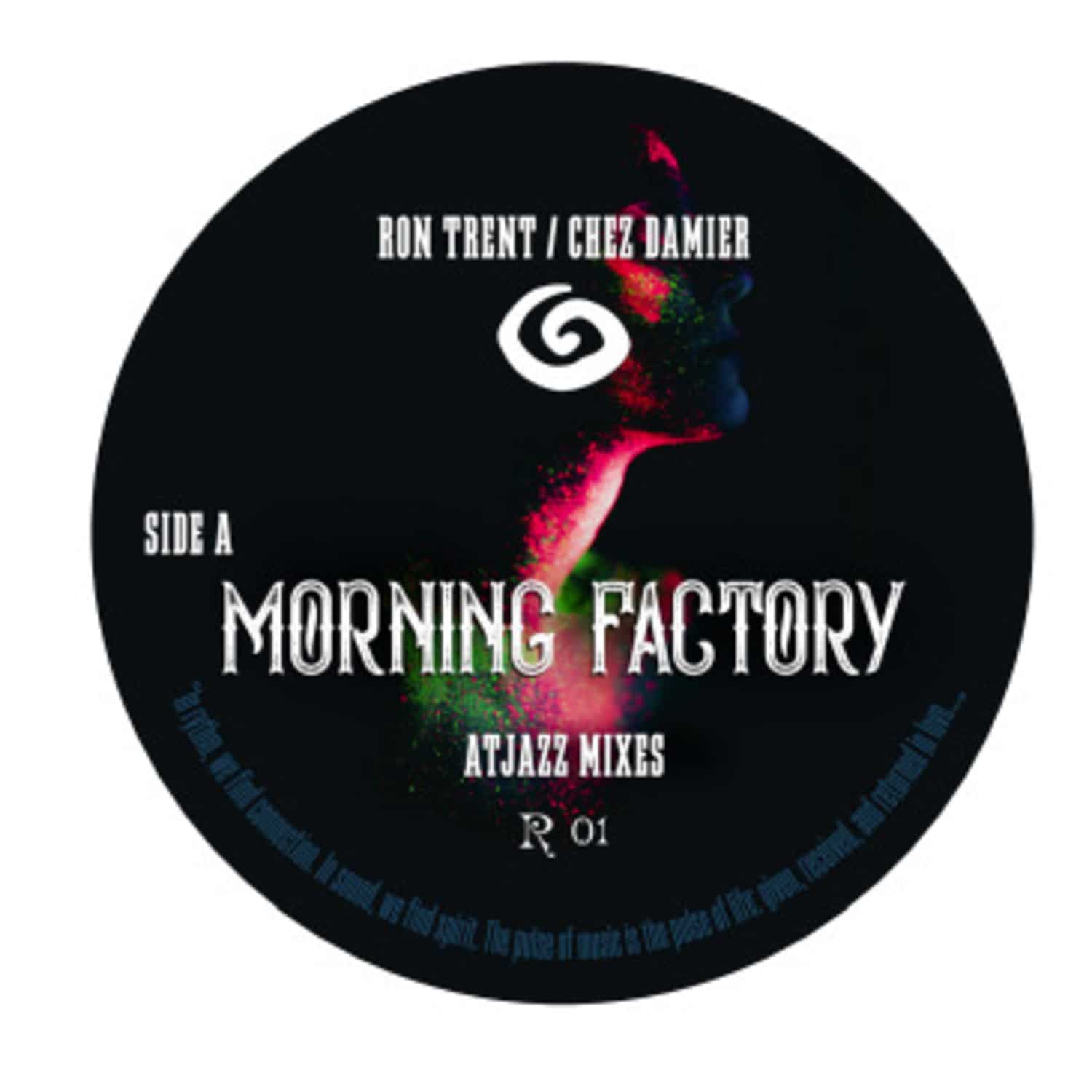 Ron Trent & Chez Damier, Atjazz, Ben Vedren - MORNING FACTORY REMIXES