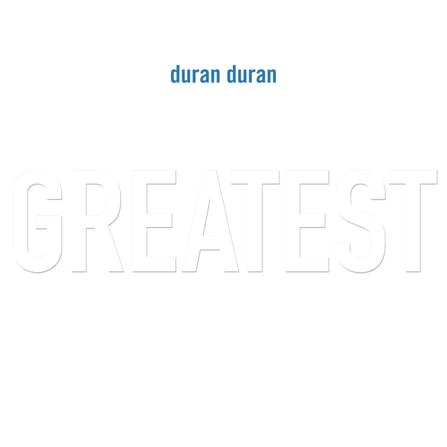Duran Duran - GREATEST 