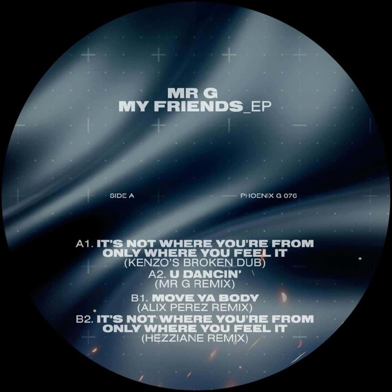 Mr. G - MY FRIENDS EP 