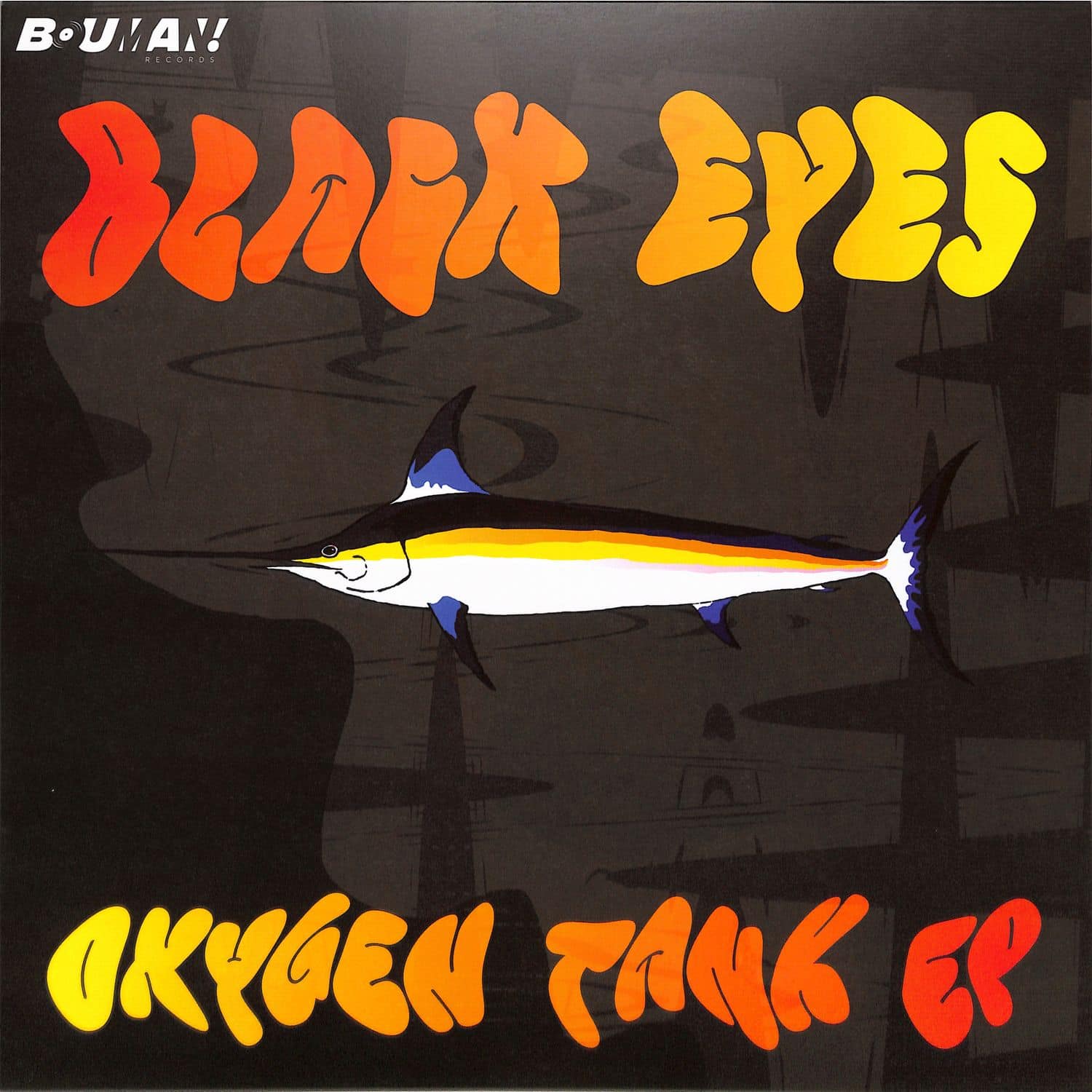 Black Eyes - OXYGEN TANK EP 