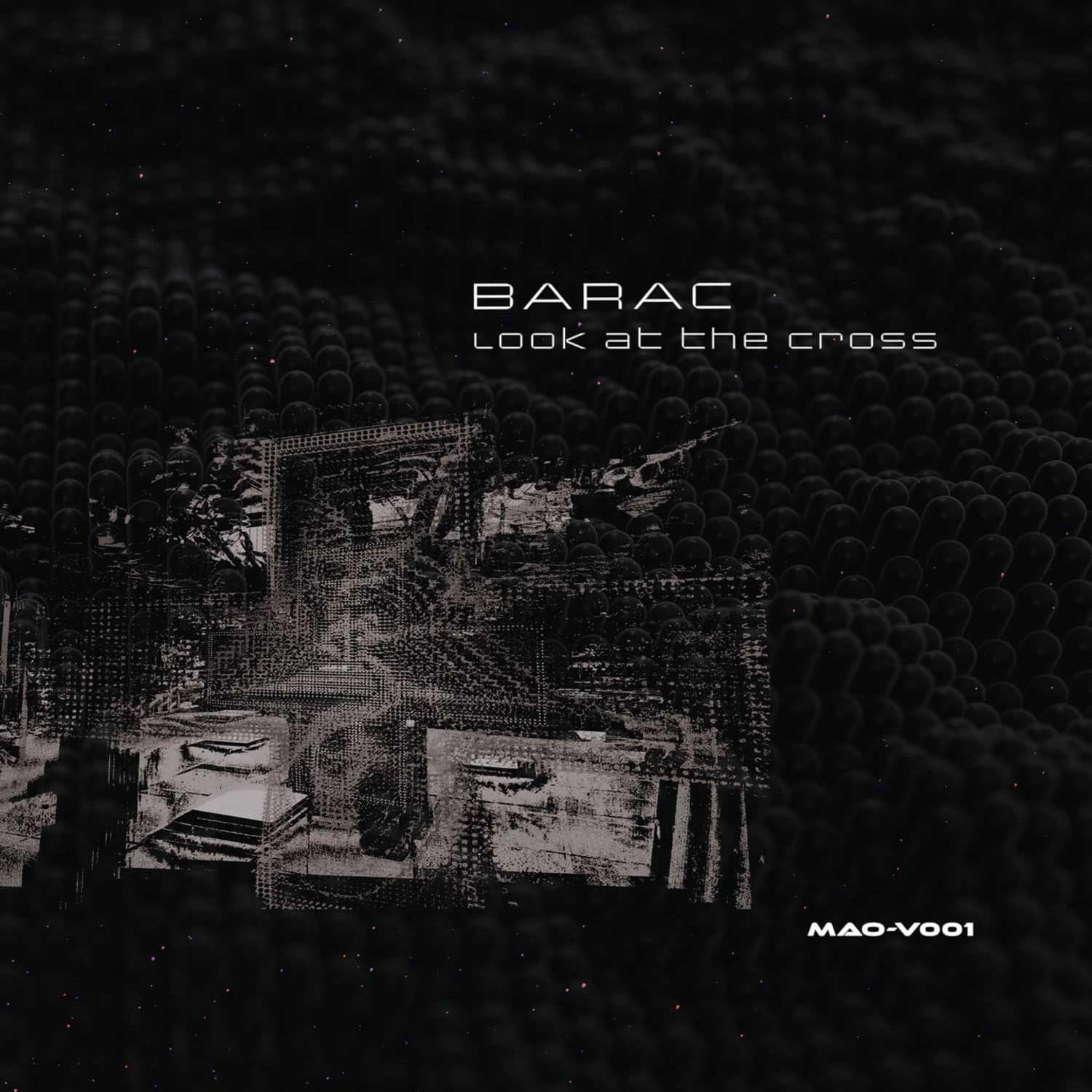 Barac - LOOK AT THE CROSS