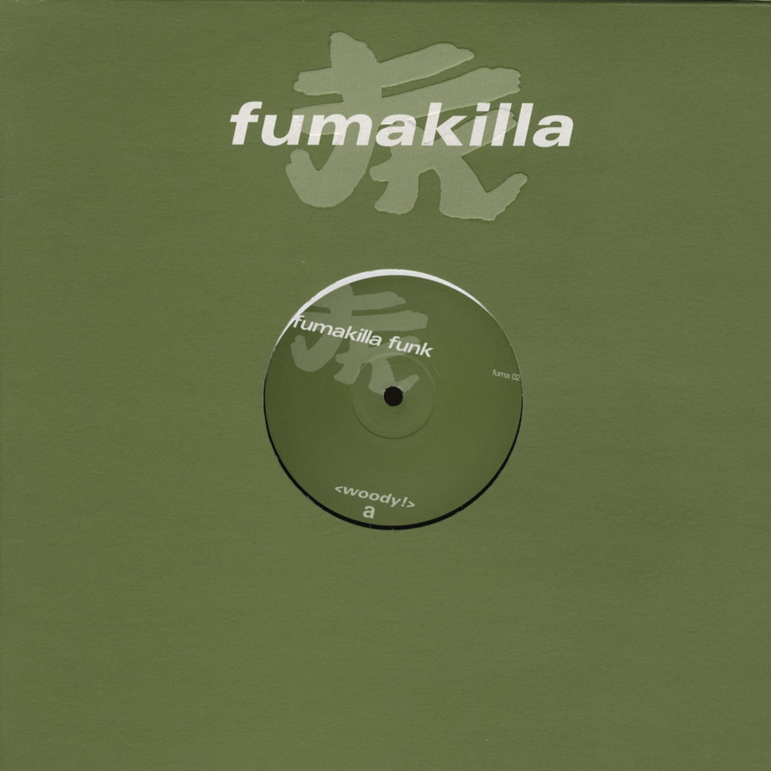 Woody - FUMAKILLA FUNK