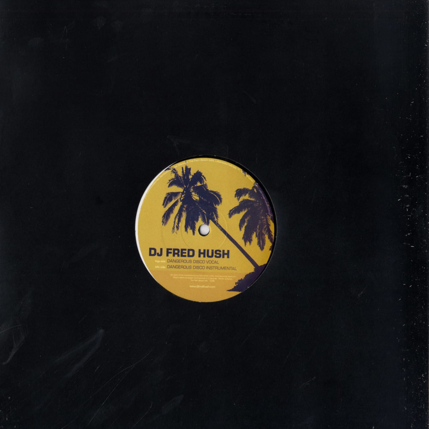 DJ Fred Hush - DANGEROUS DISCO